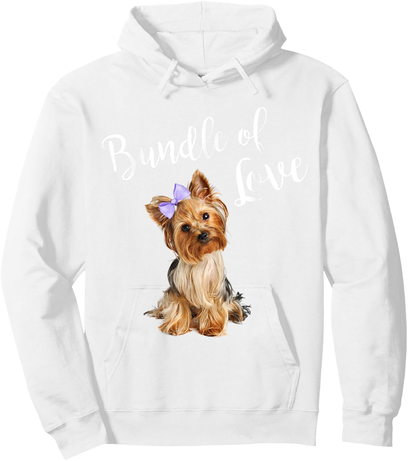 Cute Dog Quote Yorkie Puppy Love Shirt Men Women Kids Hoodie - Hoodie | White