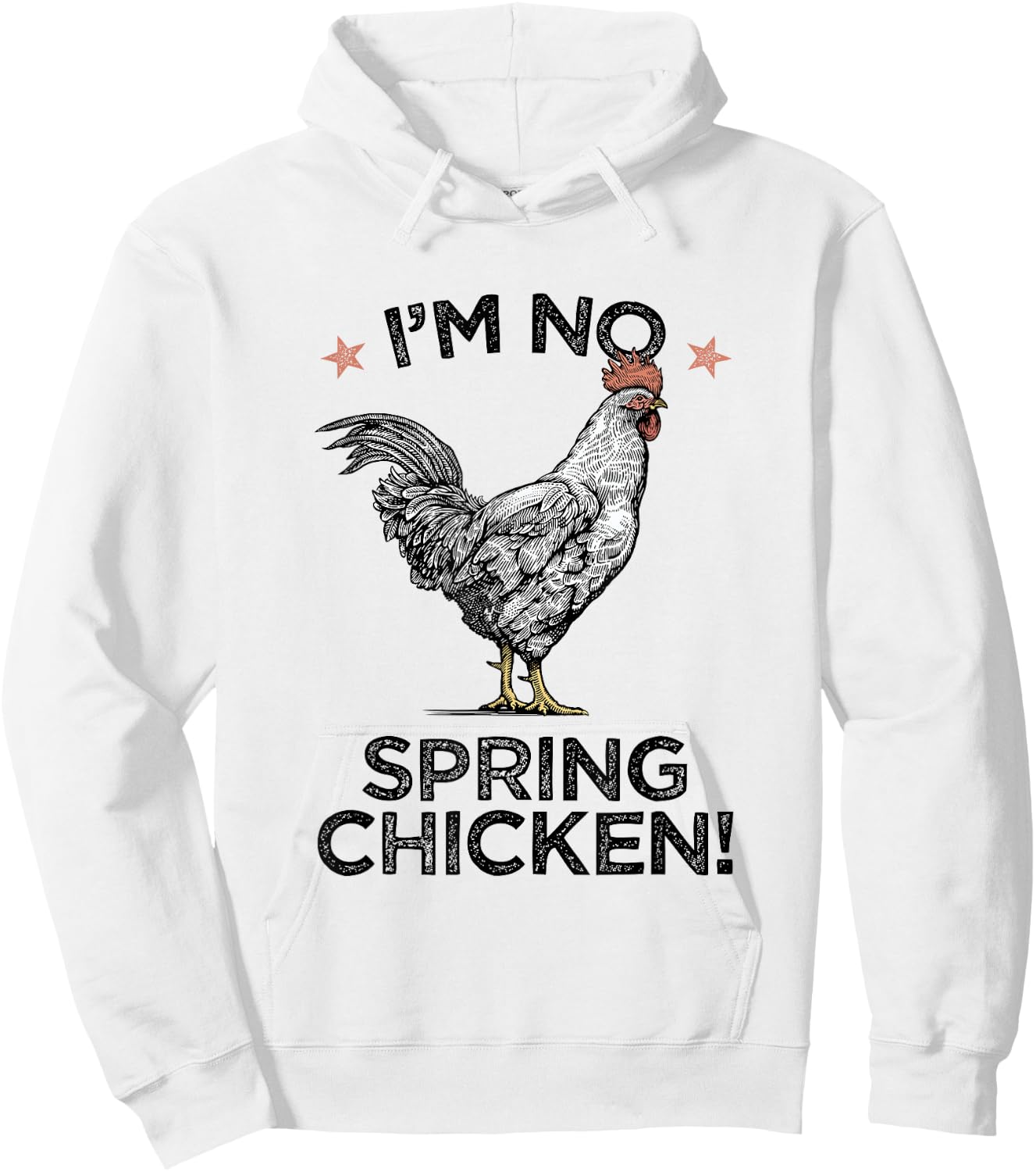 Spring Chicken Old Age Joke Birthday Senior Gag Graphic Hoodie - Hoodie | White