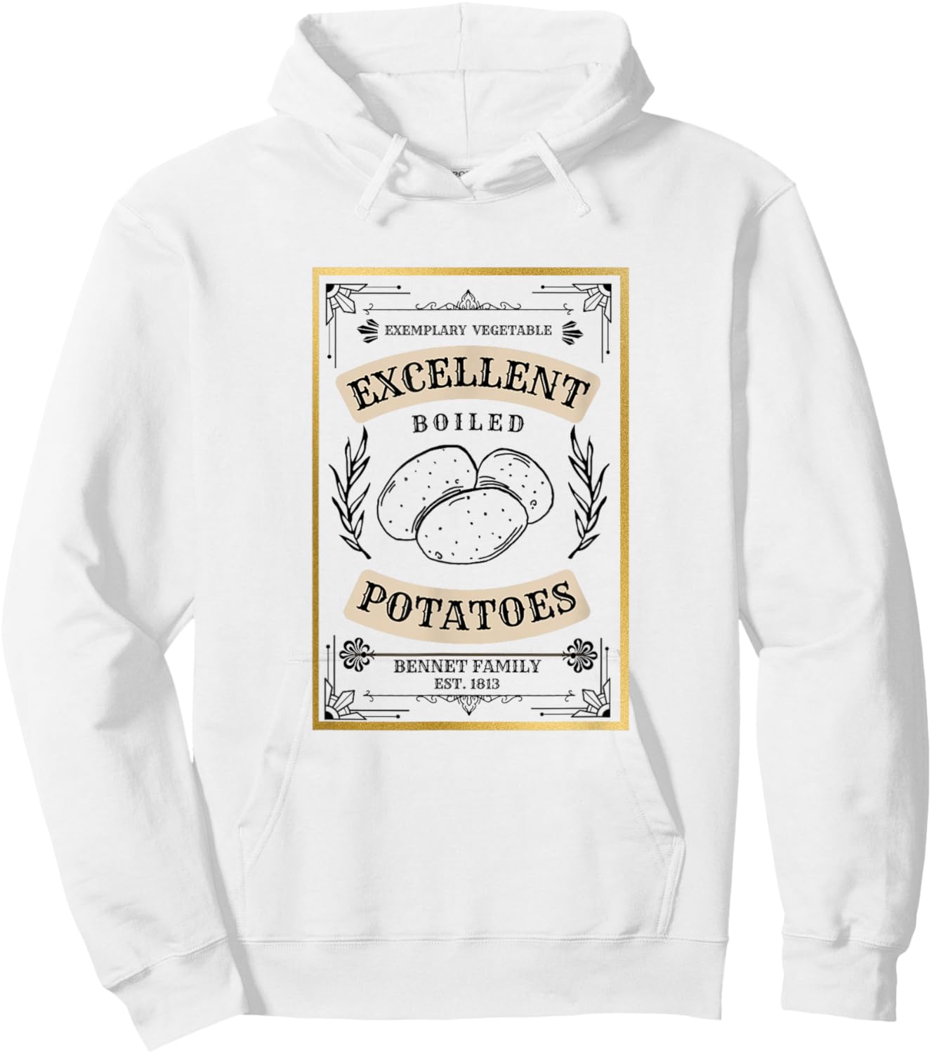 What Excellent Boiled Potatoes Jane Austen Pemberley Hoodie - Hoodie | White