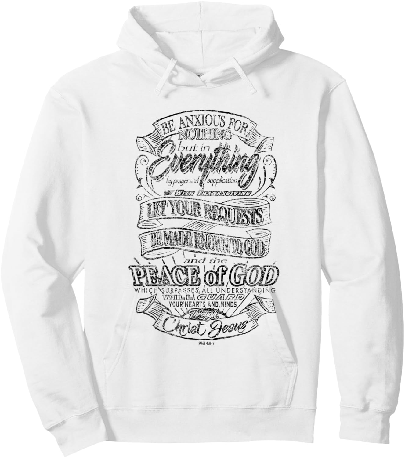 Be Anxious for Nothing - Peace of God - Philippians 4:6-7 Hoodie - Hoodie | White