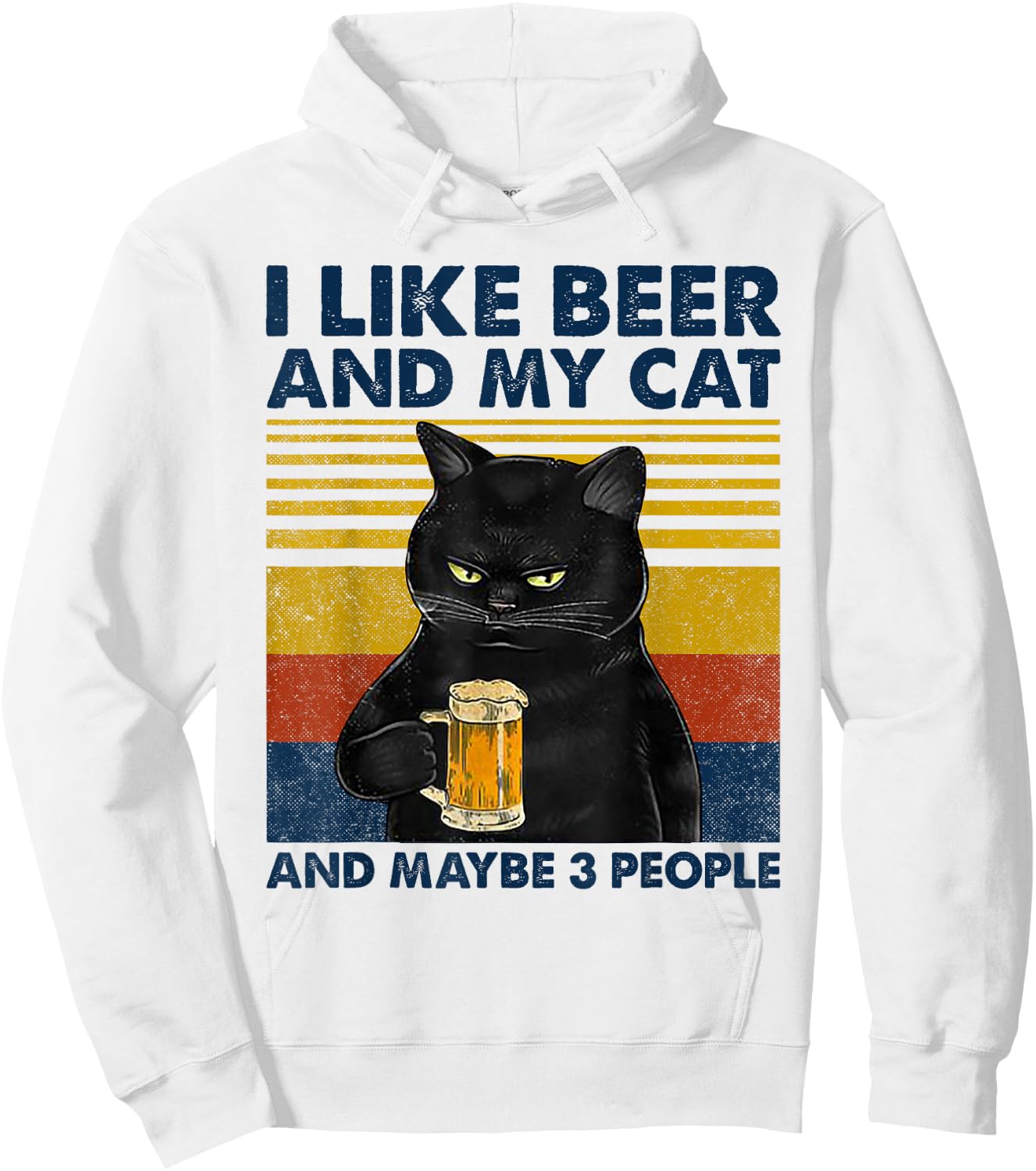 I Like Beer My Cat and Maybe 3 People Funny Cat Lovers Gift Hoodie - Hoodie | White