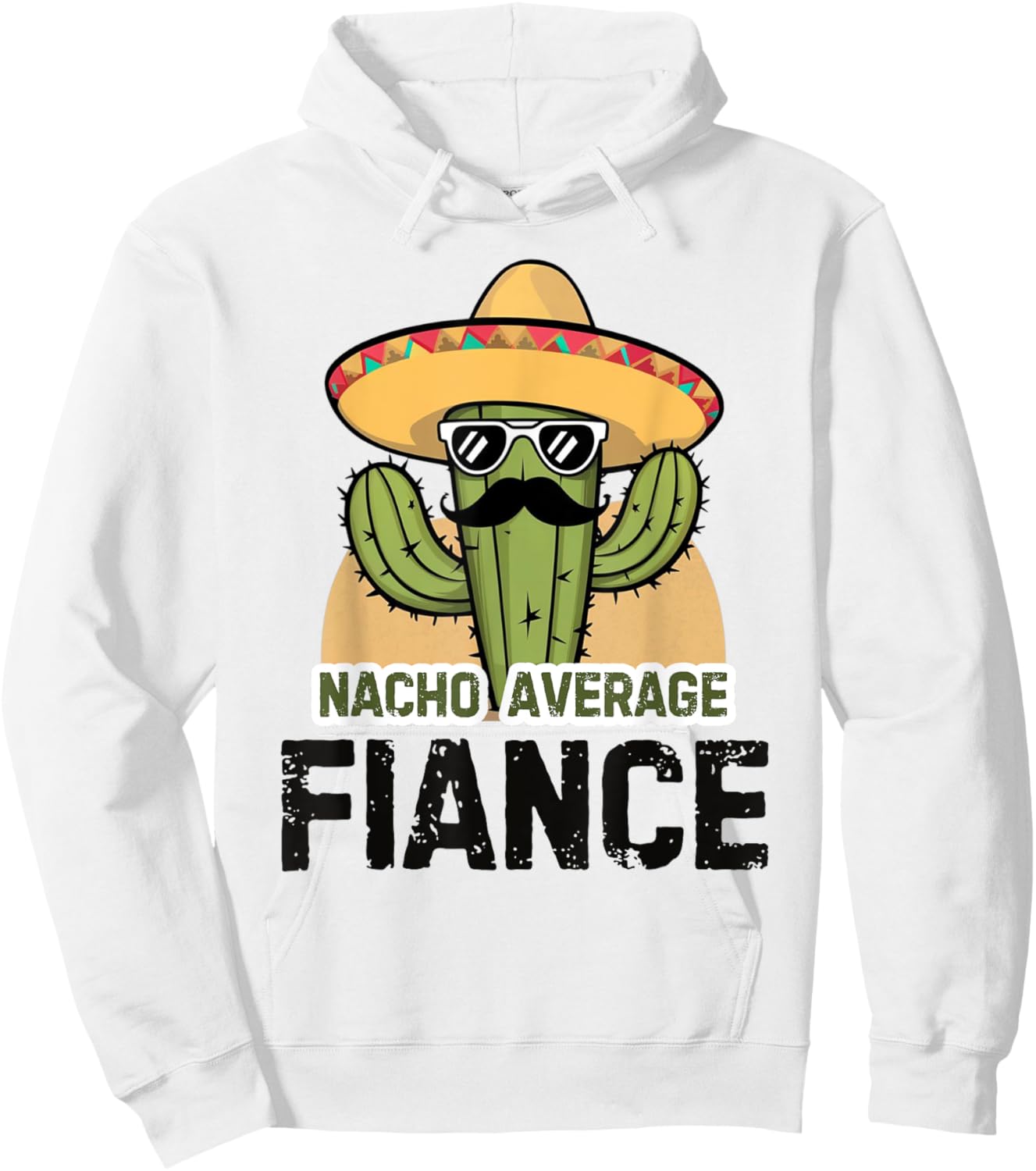 Nacho Average Fiance Funny Video Game Cinco De Mayo Fiesta Hoodie - Hoodie | White