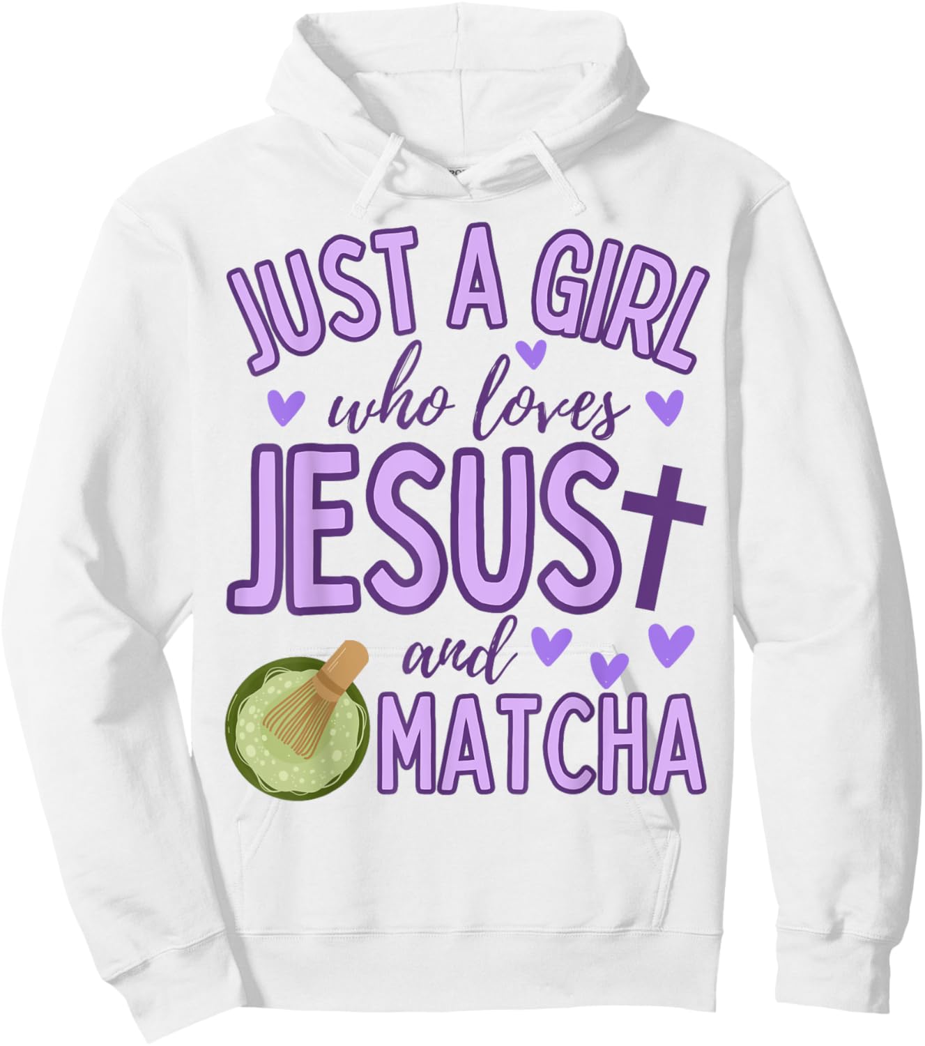 Just A Girl Who Loves Jesus and Matcha Tea Christian Cute Hoodie - Hoodie | White