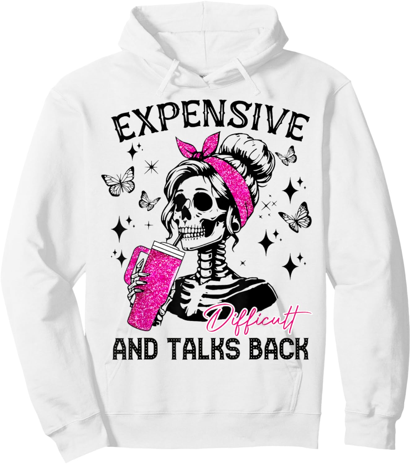 Expensive Difficult And Talks Back Messy Bun Hoodie - Hoodie | White