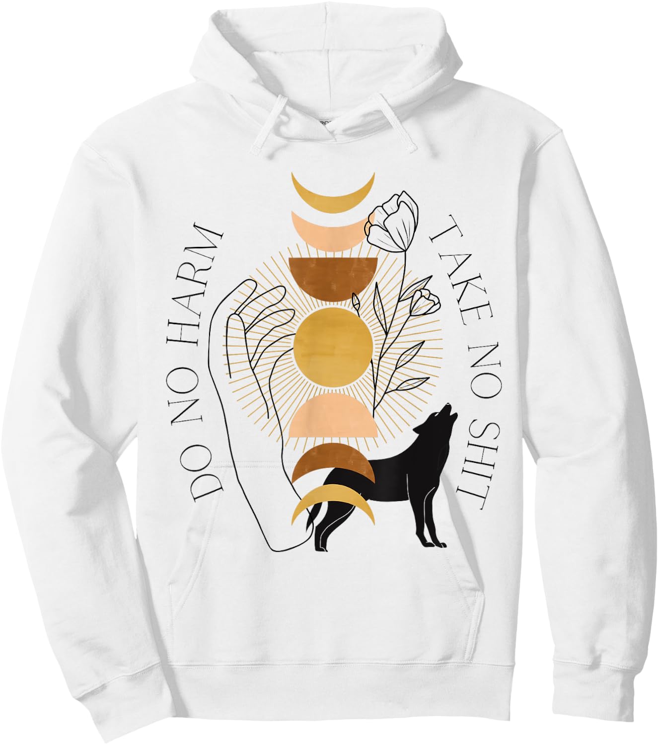 Do No Harm Take No Shit Mystical Moon Phase Wolf Rose Witchy Hoodie - Hoodie | White