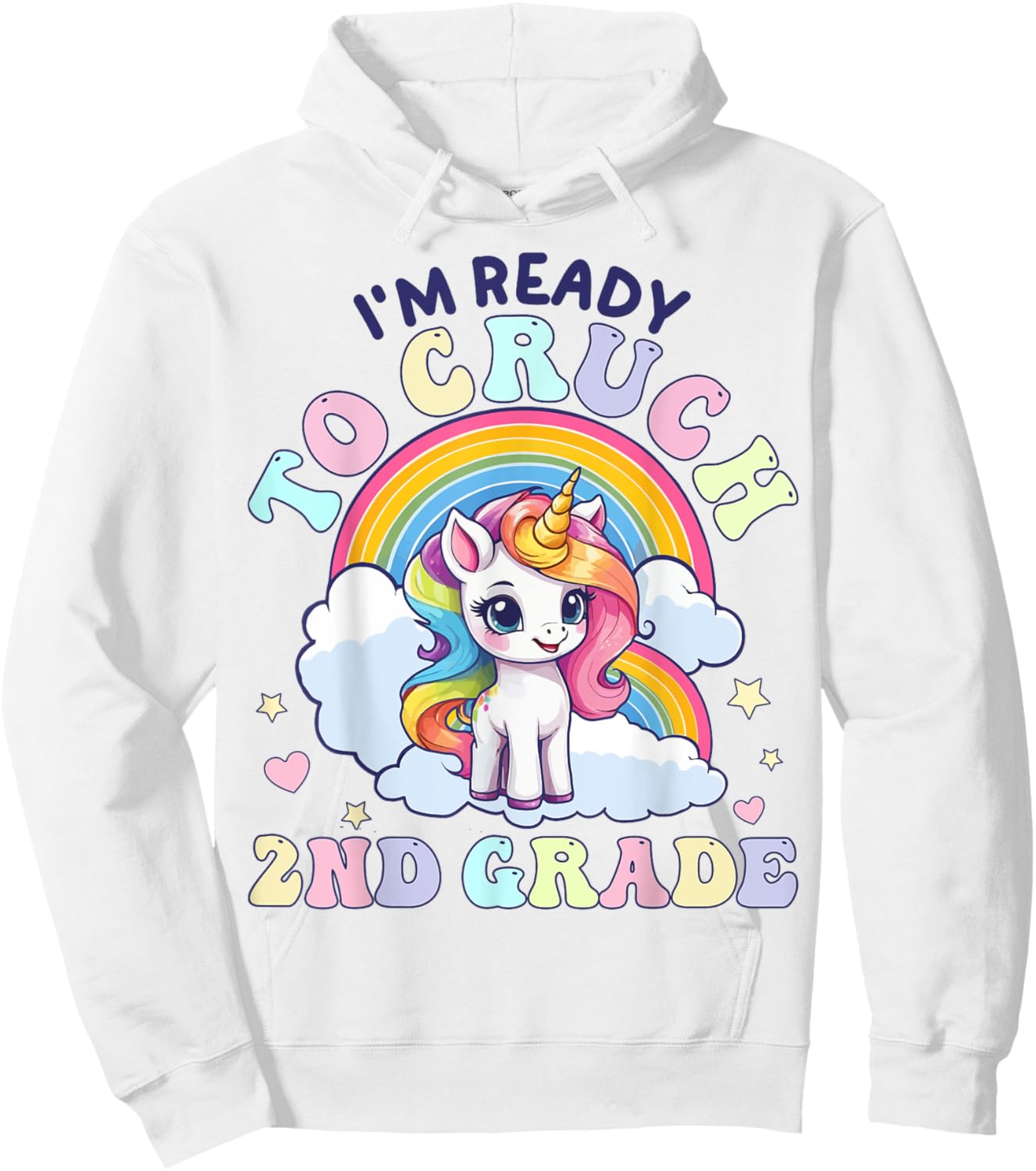 I'm Ready To Crush 2nd Grade, Unicorn Back to School Girls Hoodie - Hoodie | White
