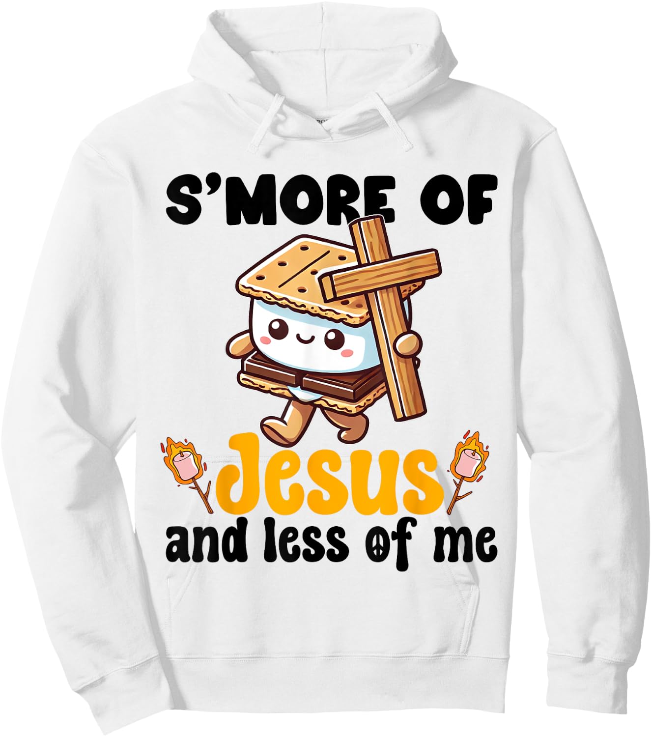 S'more of Jesus and Less of Me Funny Christian Hoodie - Hoodie | White