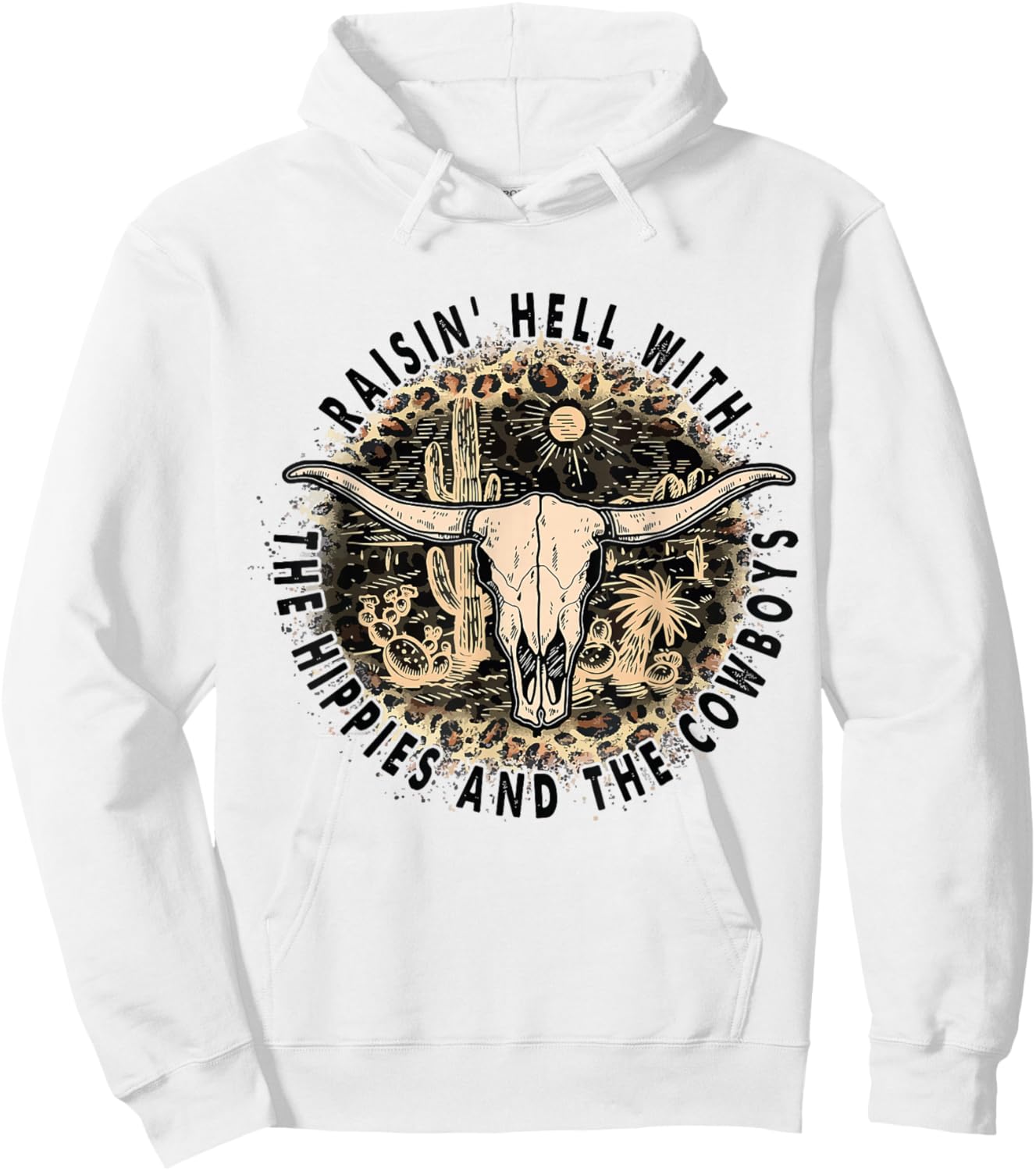 Raisin' Hell With The Hippies And The Cowboys Hoodie - Hoodie | White