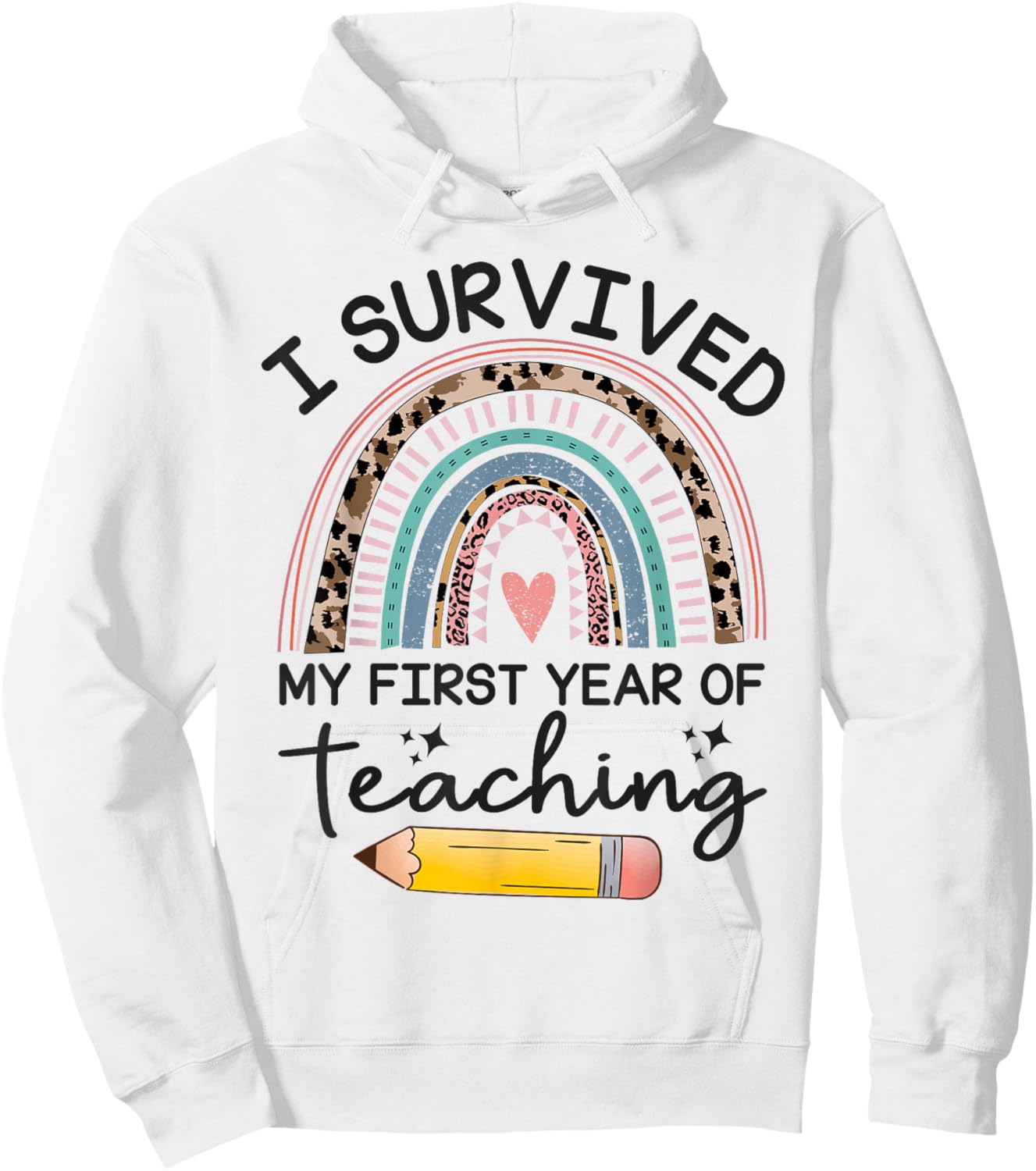 Funny New Teacher I Survived My First Year Of Teaching Hoodie - Hoodie | White