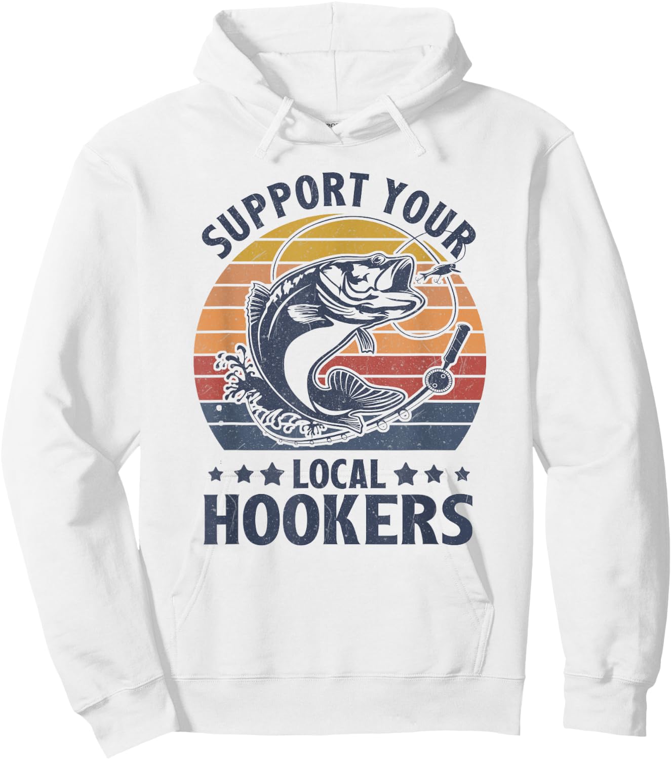 Vintage Support Your Local Hookers Funny Bass Fishing Rod Hoodie - Hoodie | White