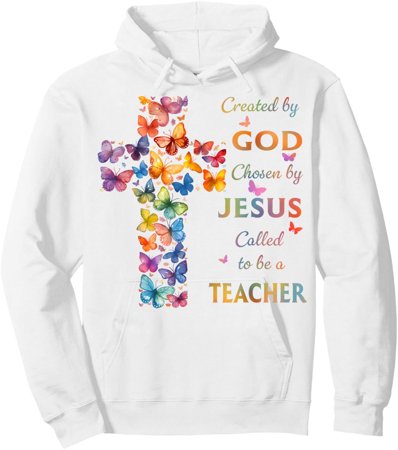 Created By God Called To Teach Butterfly Cross Christian Hoodie - Hoodie | White