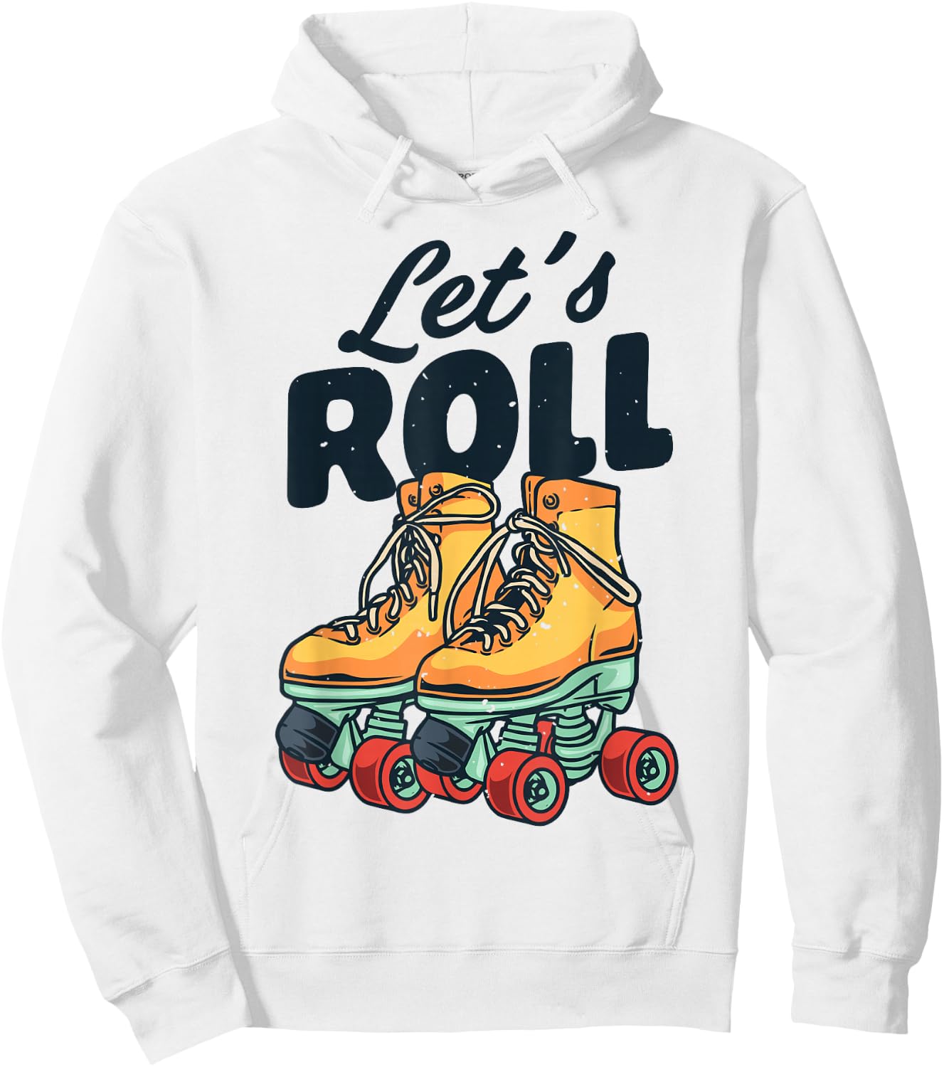 Let's Roll Roller Skating Skate Retro Vintage 70s 80s Hoodie - Hoodie | White