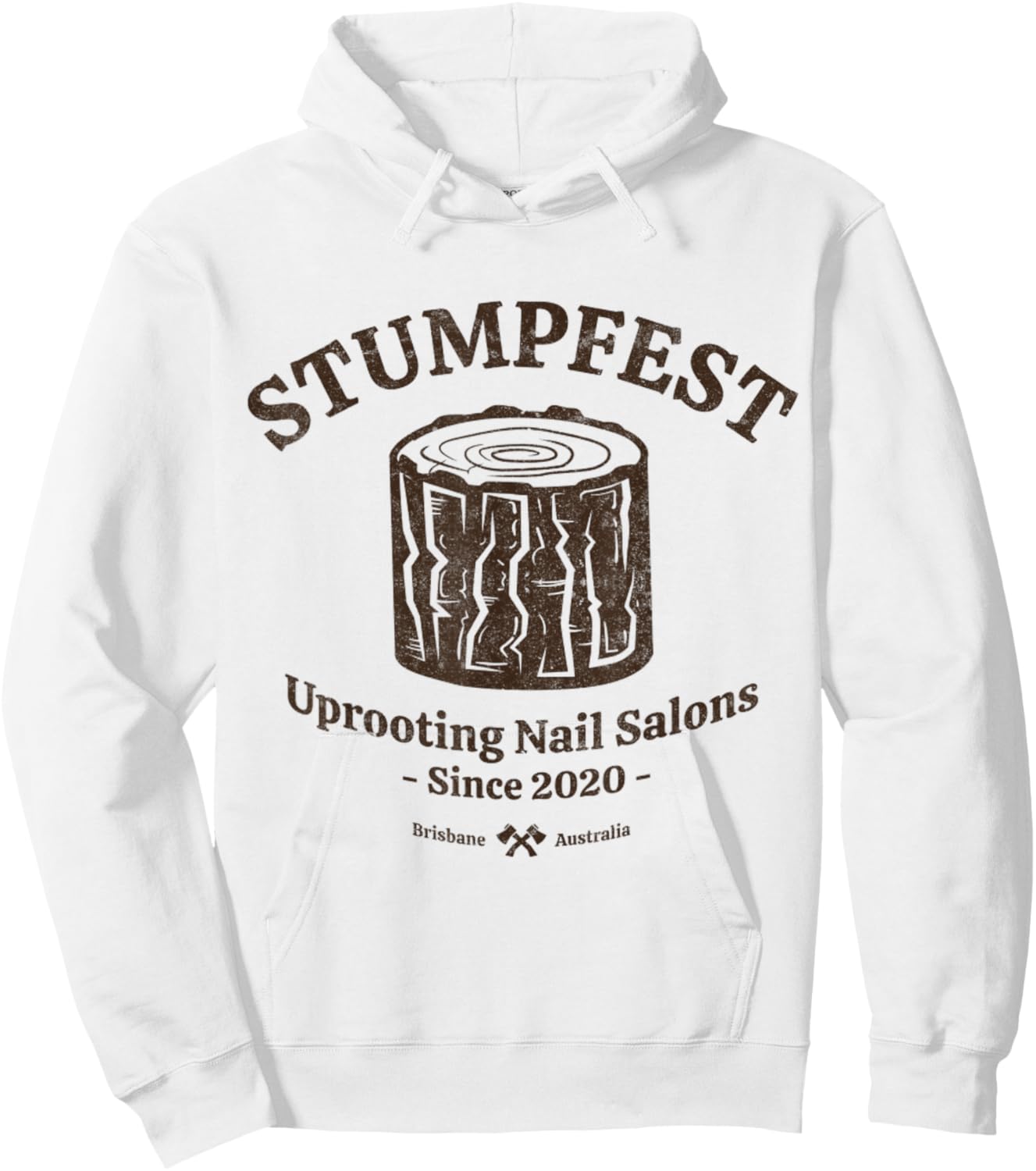 Stumpfest uprroting nail salons since 2020 Funny Dad Mom Hoodie - Hoodie | White