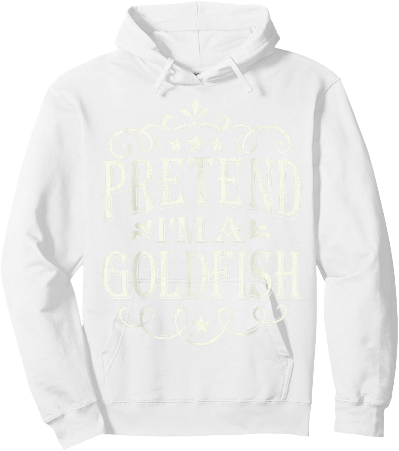 Pretend I'm A Goldfish Funny Easy Halloween Costume Hoodie - Hoodie | White