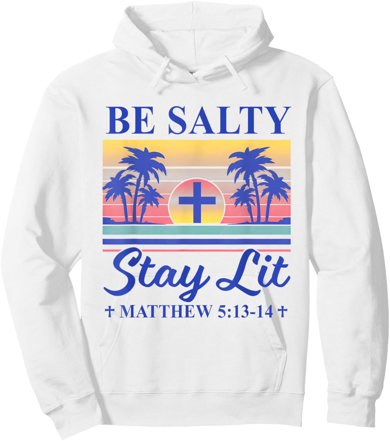 Summer Beach Be Salty Stay Lit Matthew 5:13-14 Women Kids Hoodie - Hoodie | White