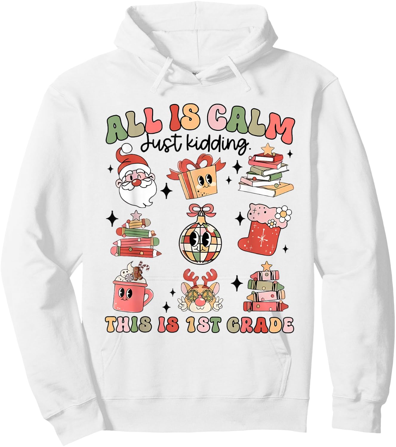 Retro First Grade Teacher Christmas All Is Calm Disco Ball Hoodie - Hoodie | White