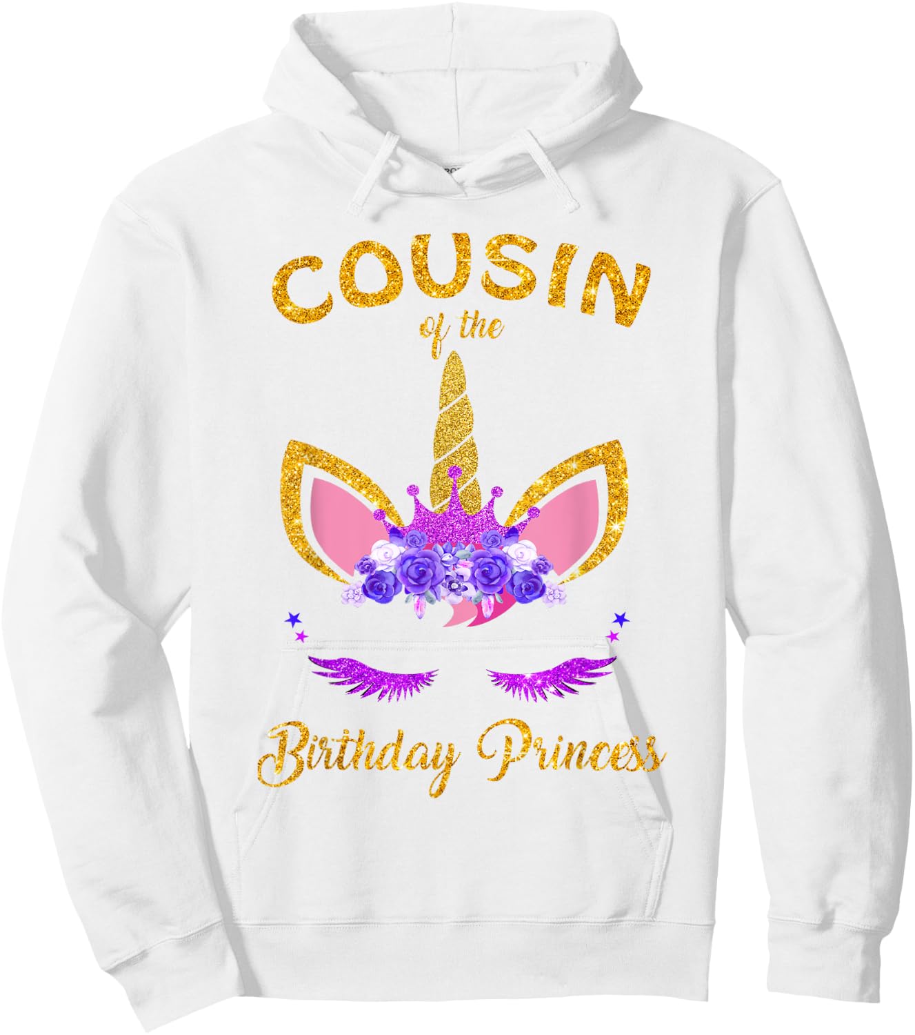 Cousin Of The Birthday Princess Unicorn Birthday Girl Hoodie - Hoodie | White