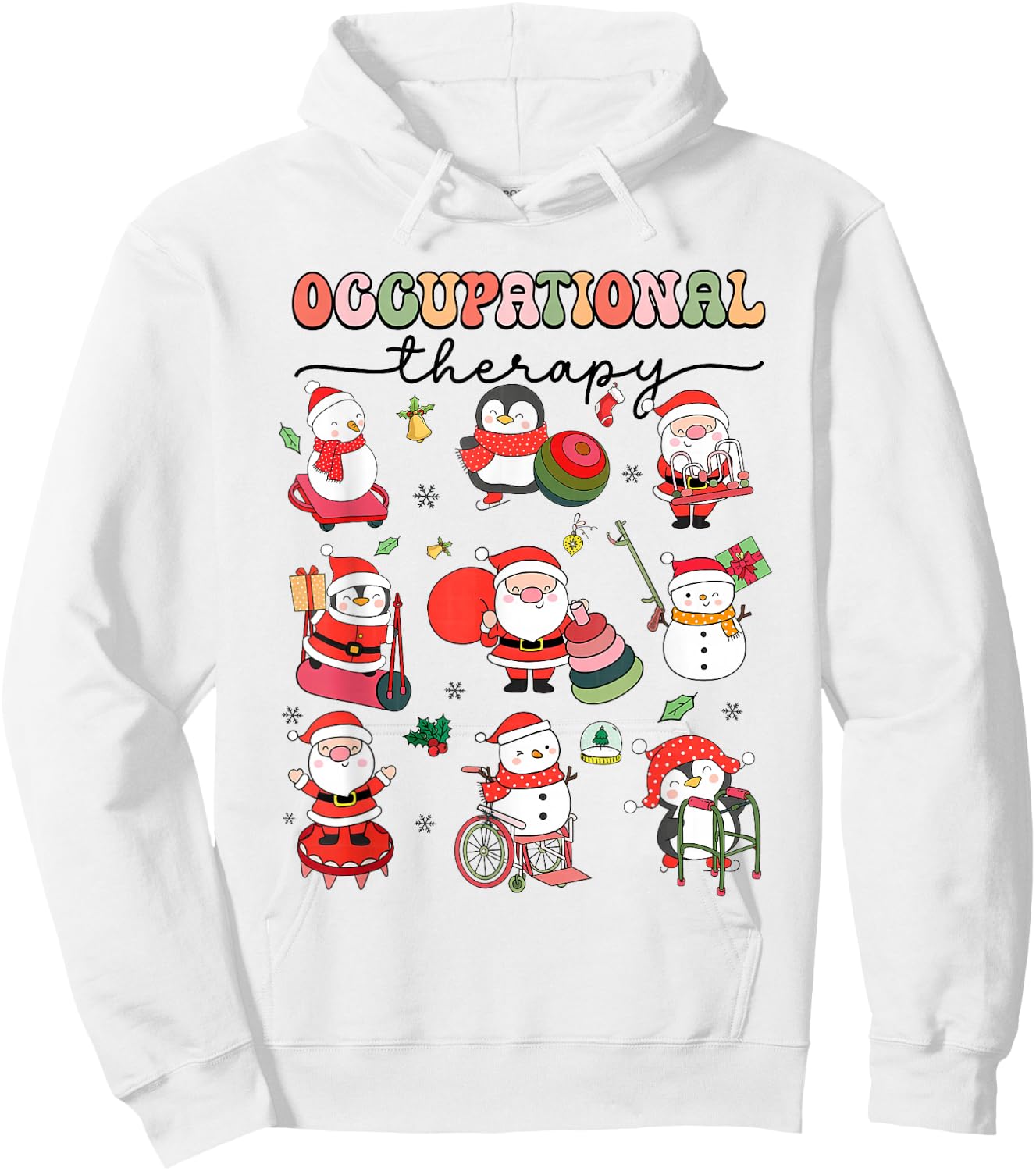 Christmas Occupational Therapy OT Therapist OT Assistant Hoodie - Hoodie | White
