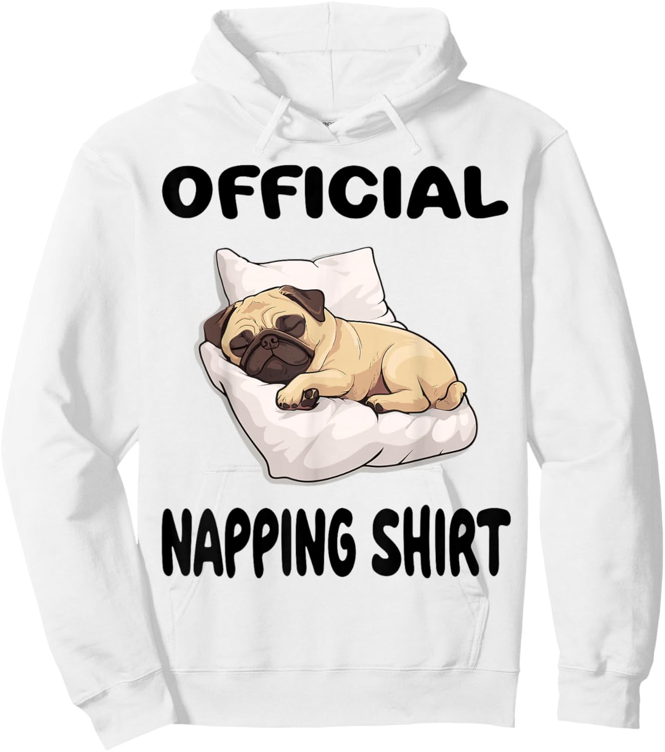 Pug Puggy Dog Pajamas Nightgown Official Napping Hoodie - Hoodie | White