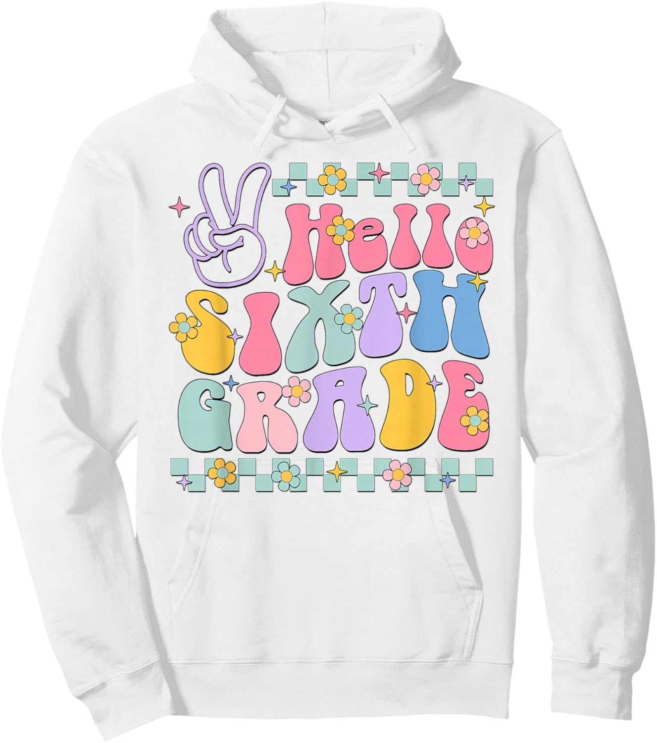 Hello Sixth Grade Back To School Teachers Boys Girls Kids Hoodie - Hoodie | White