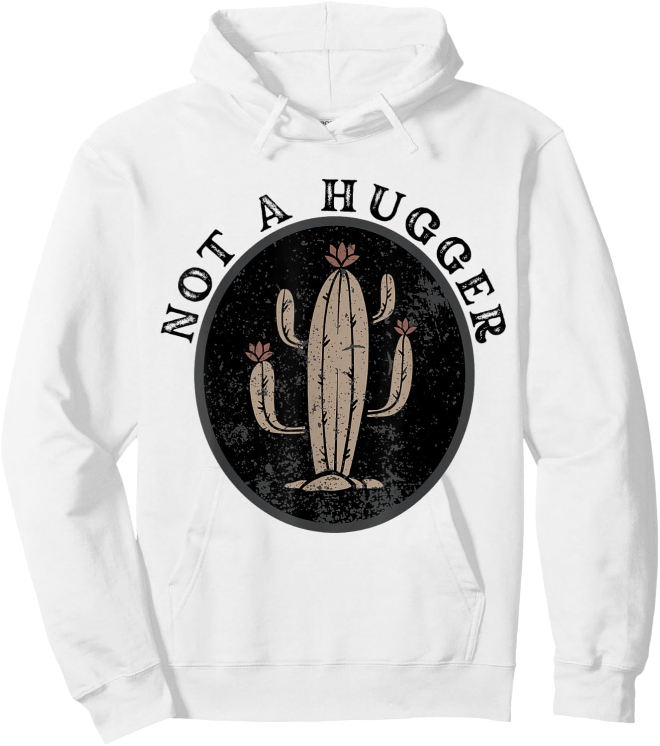 Not A Hugger Funny Vintage Cactus Hoodie - Hoodie | White