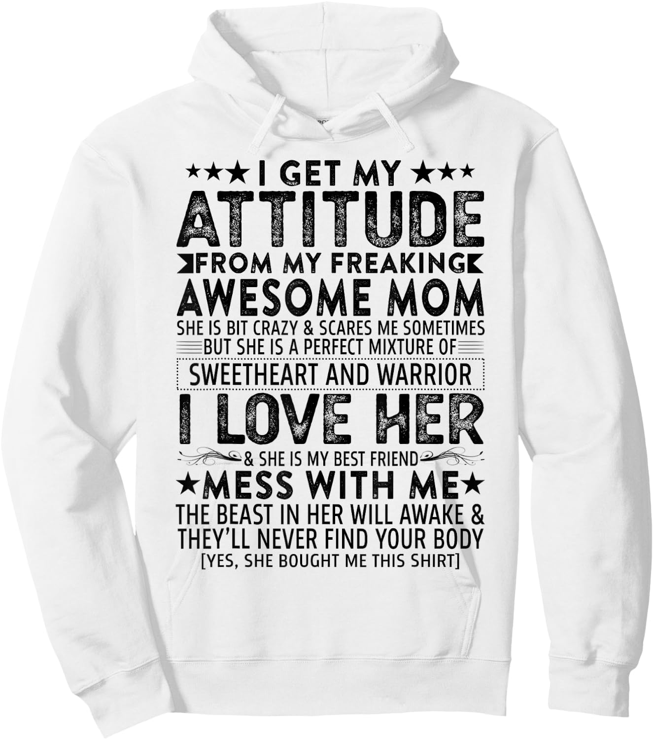 I Get My Attitude From My Freaking Awesome Mom Mothers Gift Hoodie - Hoodie | White