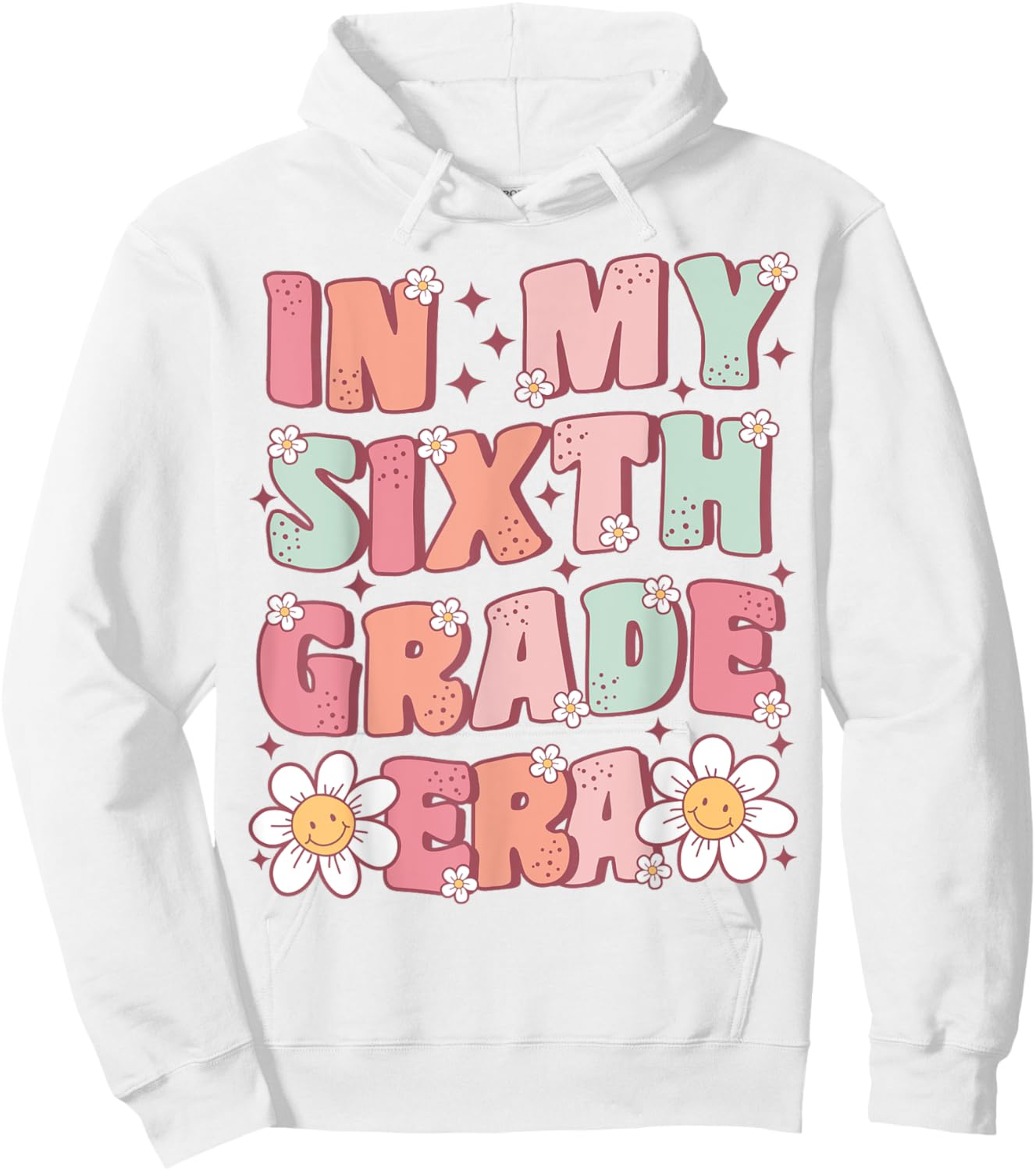 In My Sixth Grade Era Cute Groovy 6th Grade Back to School Hoodie - Hoodie | White
