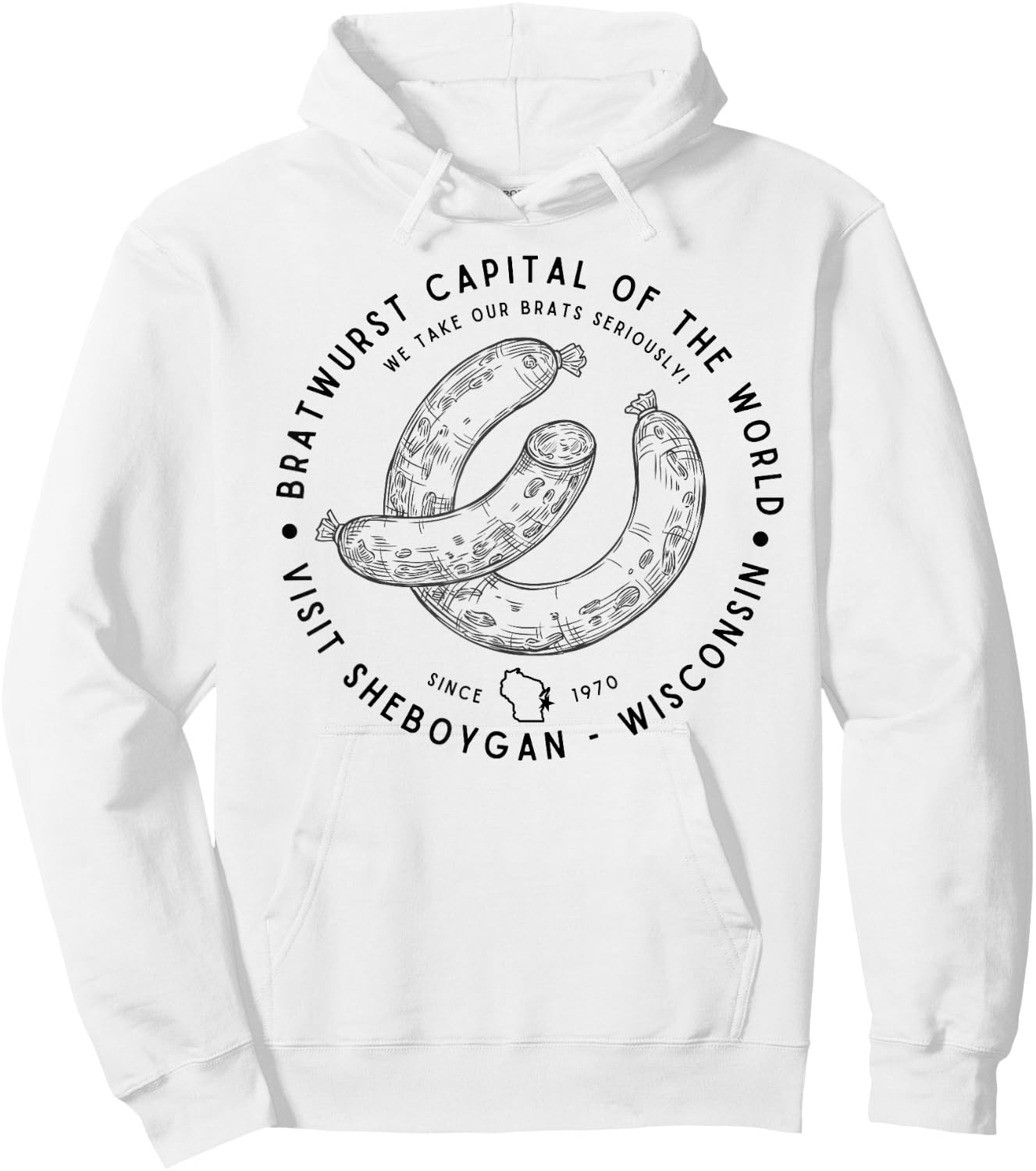 Visit Sheboygan Wisconsin - Bratwurst Capital - Foodie Hoodie - Hoodie | White