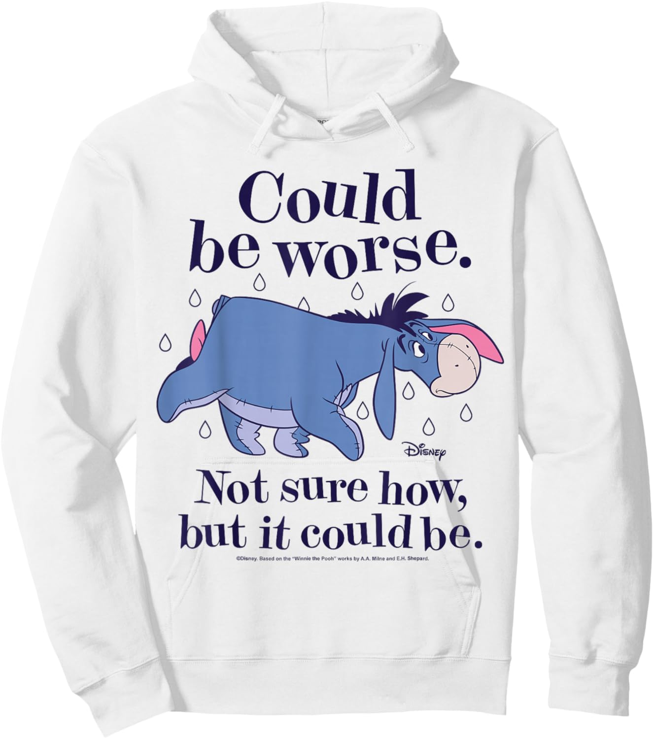 Winnie The Pooh - Eeyore Could Be Worse Not Sure How Hoodie - Hoodie | White