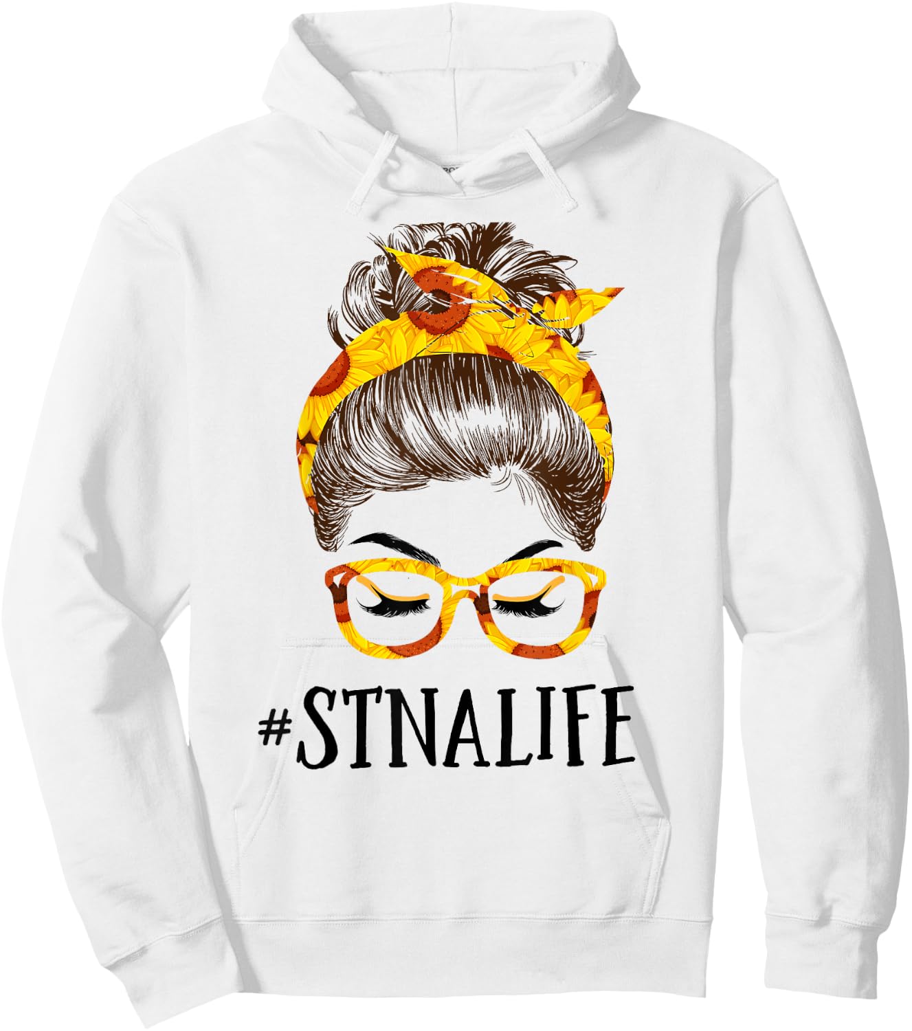 Messy Hair Bun STNA Life Sunflowers headband Mothers Day Hoodie - Hoodie | White