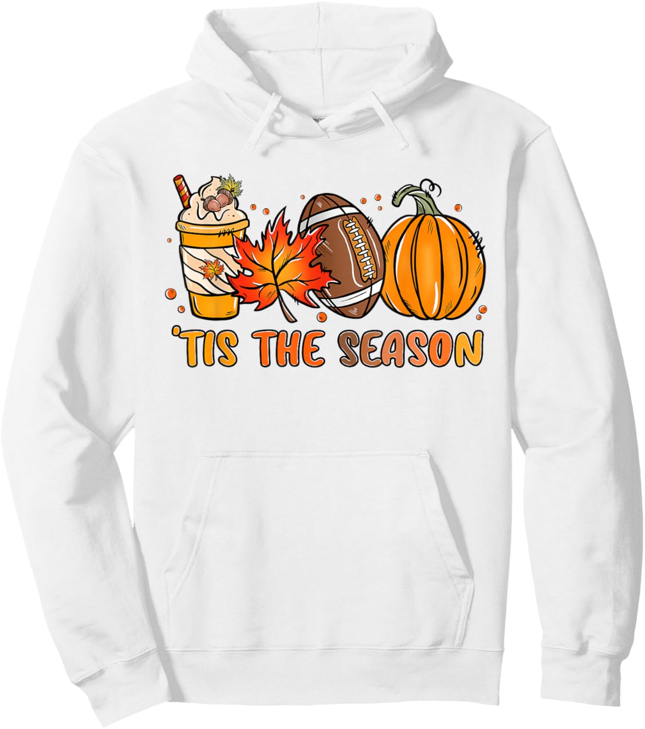 Tis The Season Football Fall Thanksgiving Football Men Women Hoodie - Hoodie | White