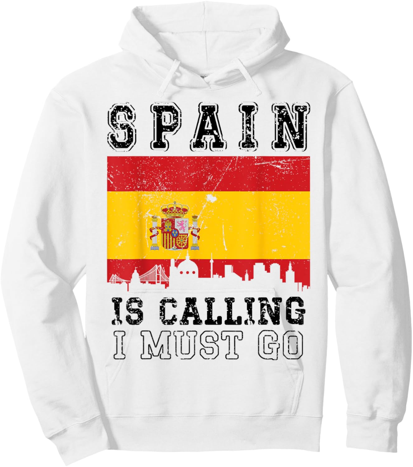 Spain Is Calling And I Must Go Anniversary I Love Spain Trip Hoodie - Hoodie | White