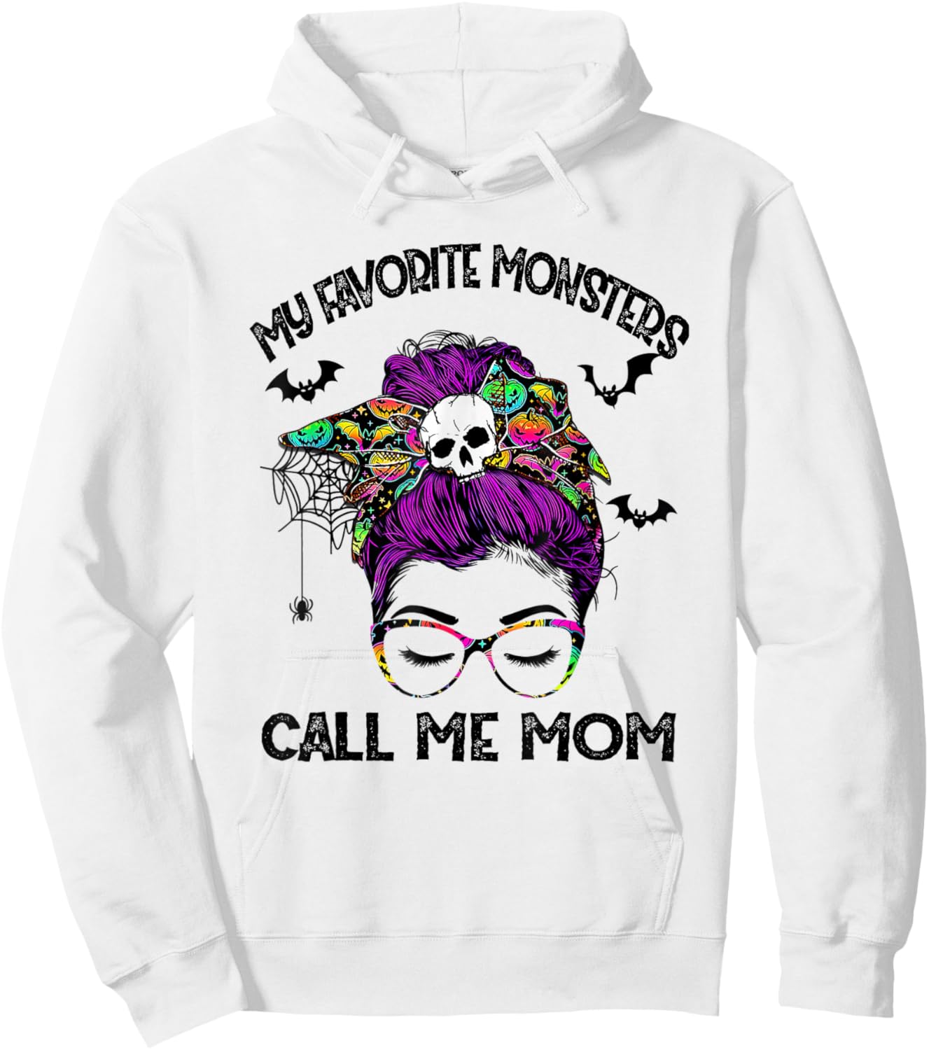 My Favorite Monsters Call Me Mom Messy Bun Happy Halloween Hoodie - Hoodie | White