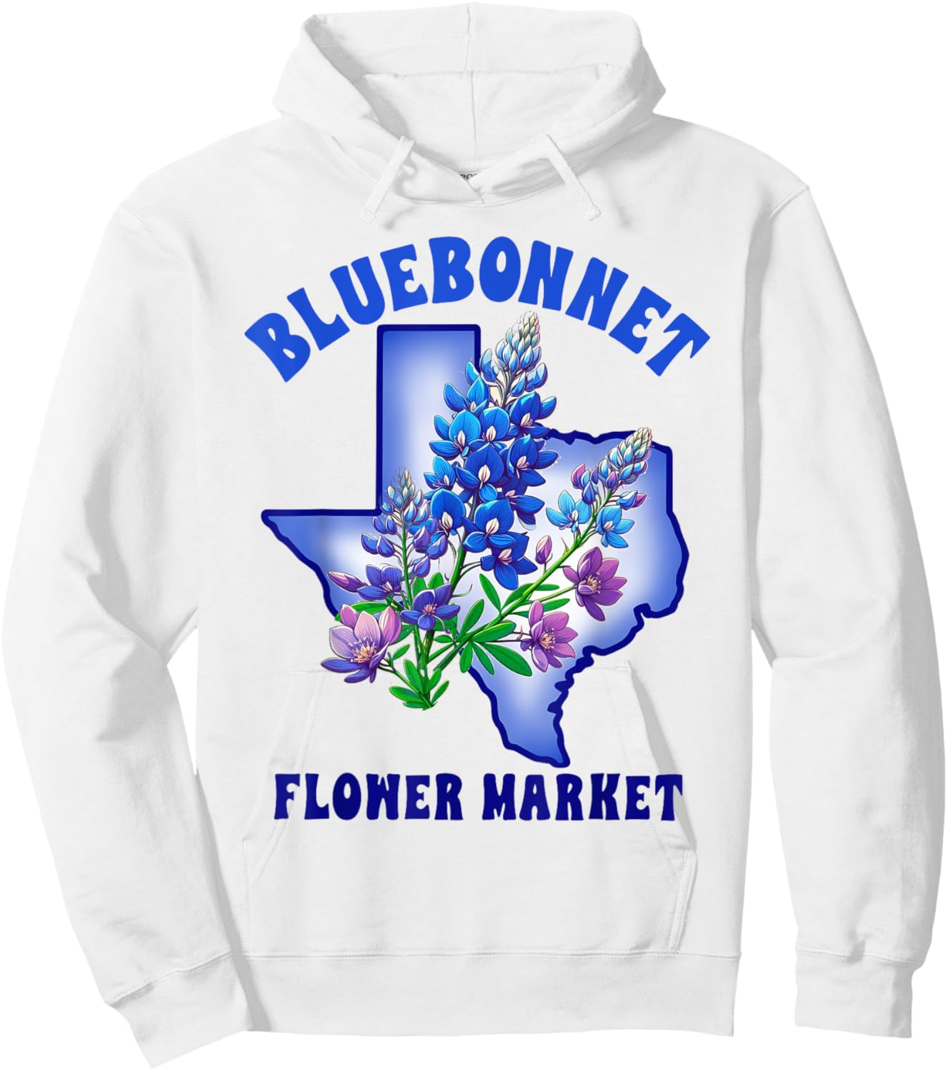 Texas State Texas Hometown Travel Bluebonnet Flowers Market Hoodie - Hoodie | White