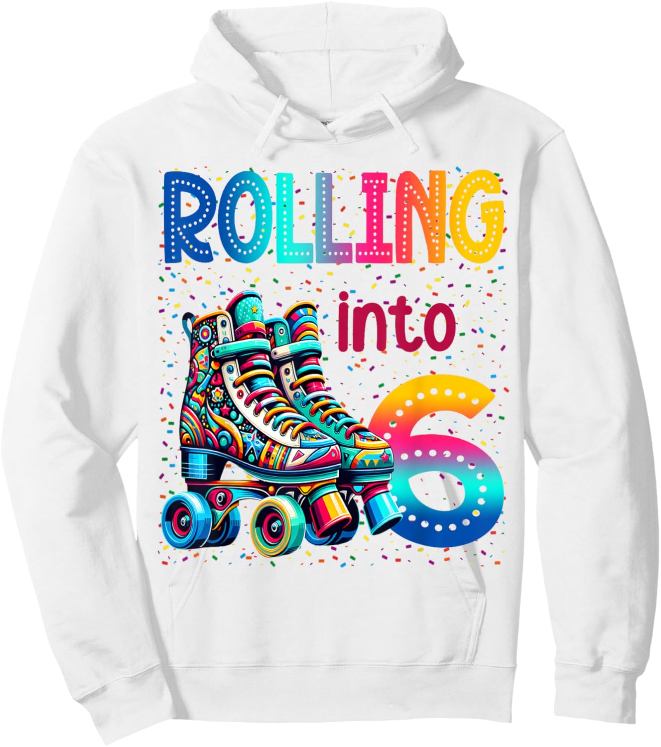 Rolling Into 6 Years Old Roller Skating 6th Birthday Kids Hoodie - Hoodie | White