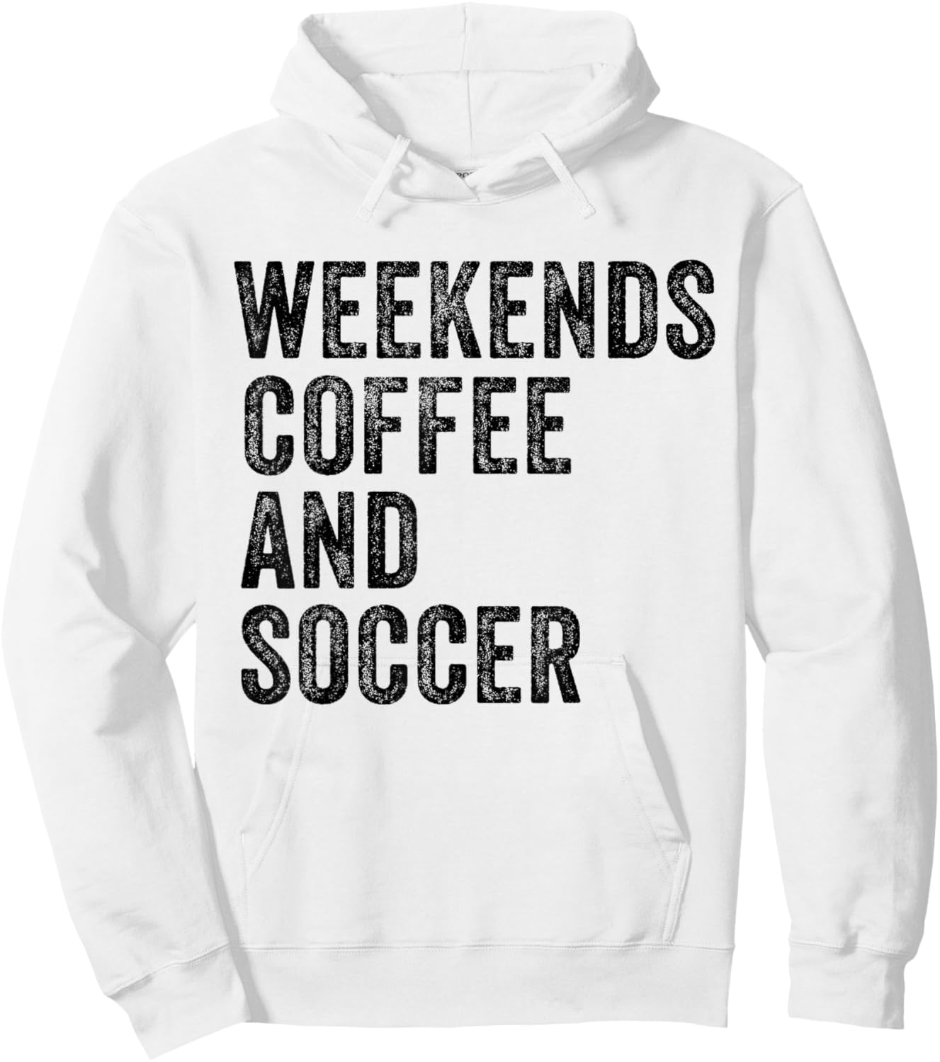 Weekends Coffee and Soccer Funny Soccer Mom Funny Vintage Hoodie - Hoodie | White