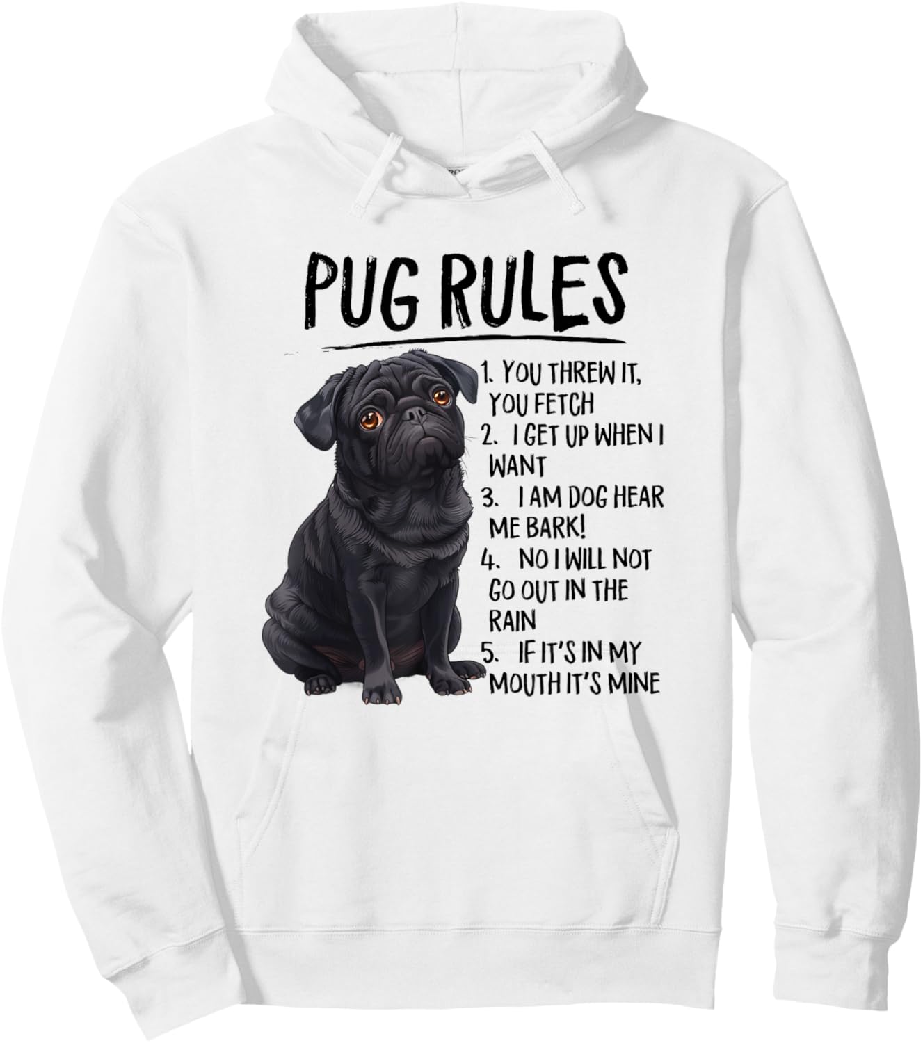 Funny & Rules Black Pug Lover Hoodie - Hoodie | White