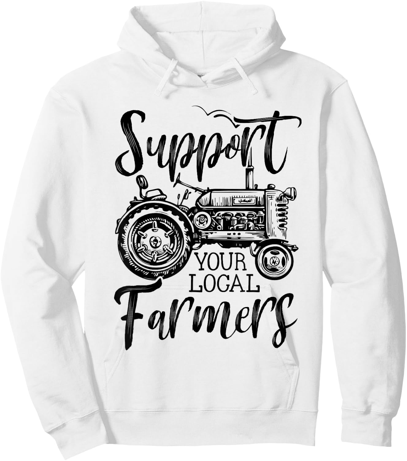 Support Your Local Farmers Go To Farmer's Market Funny Hoodie - Hoodie | White