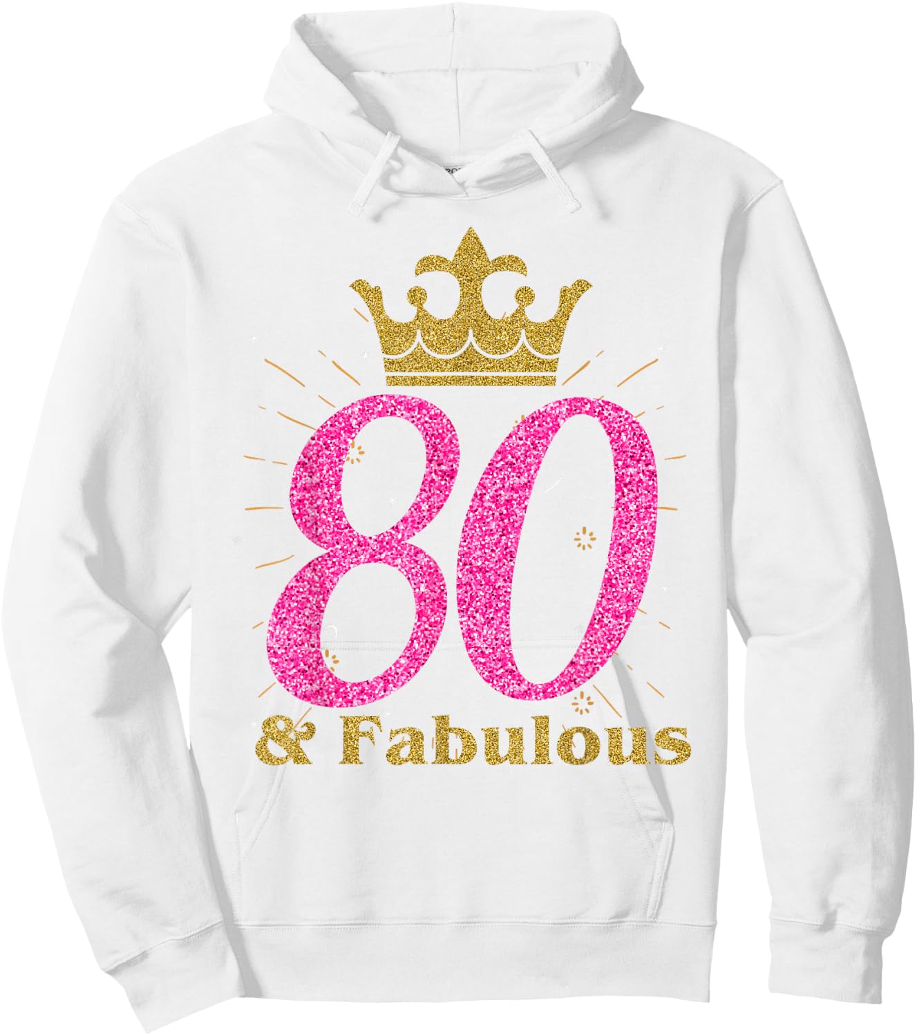 80th & Fabulous Shirt | Queen Ladies' B-Day Women Gift Hoodie - Hoodie | White