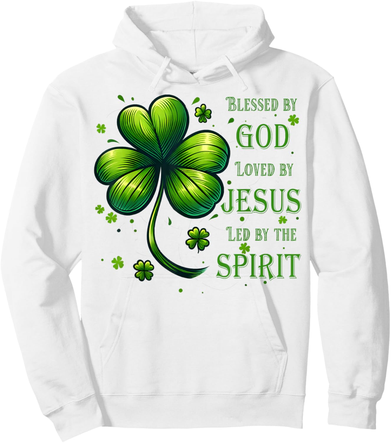 Blessed by God Loved By Jesus St. Patrick's Day Christian , Small Hoodie - Hoodie | White