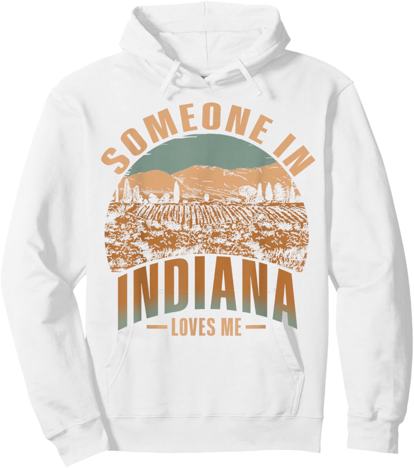 Someone In Indiana Loves Me Hoodie - Hoodie | White
