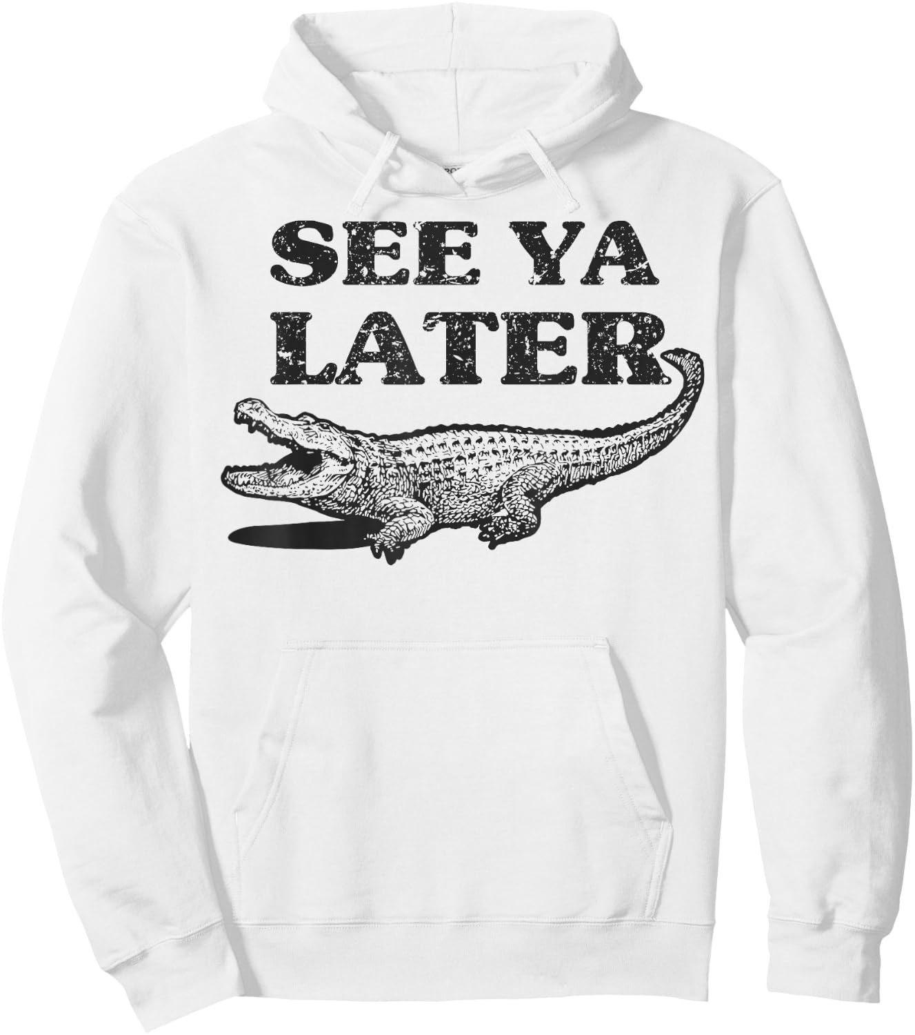 See Ya Later Alligator Funny Animal Pun Design Crocodile Hoodie - Hoodie | White