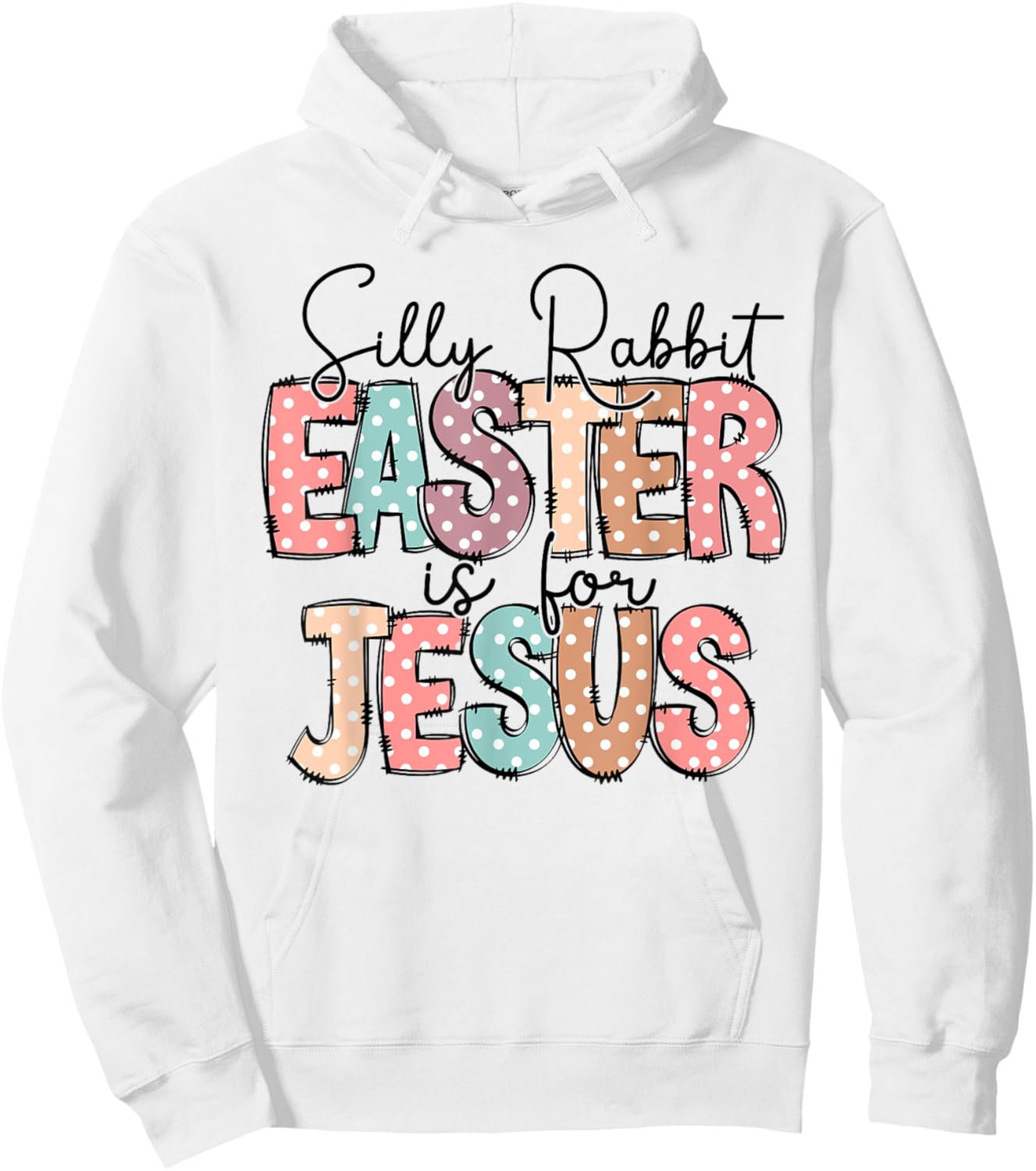 Silly Rabbit Easter Is For Jesus Christian Easter Day Retro Hoodie - Hoodie | White