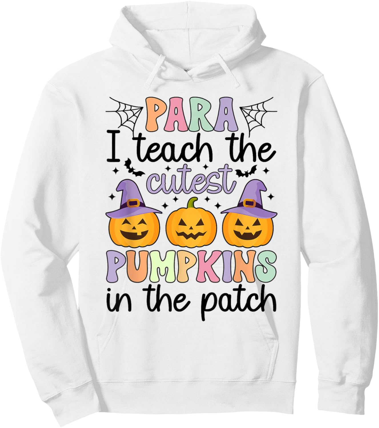 Cutest Pumpkins Spooky Para Halloween Paraprofessional Hoodie - Hoodie | White