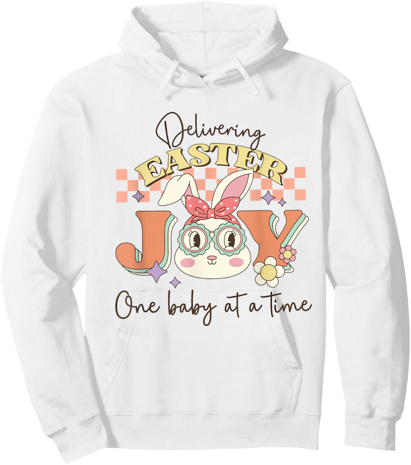 Retro Delivering Easter One Baby At A Time Labor Delivery Hoodie - Hoodie | White
