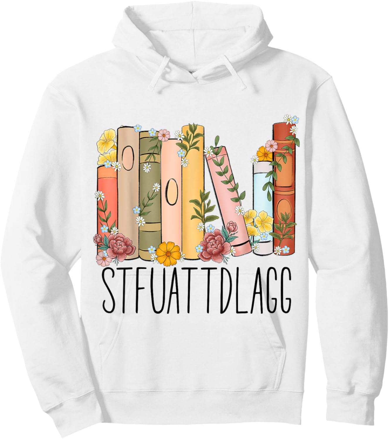 STFUATTDLAGG Buy Me Books And Tell Me To Stfuattdlagg Hoodie - Hoodie | White