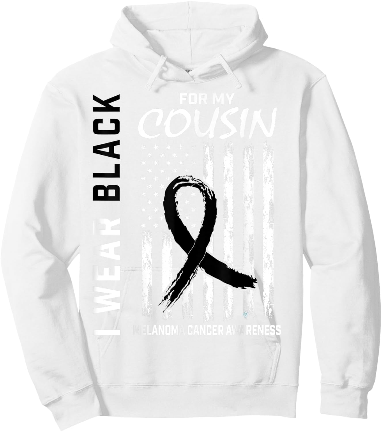 Skin Cancer Cousin Melanoma Cancer Awareness Flag Products Hoodie - Hoodie | White