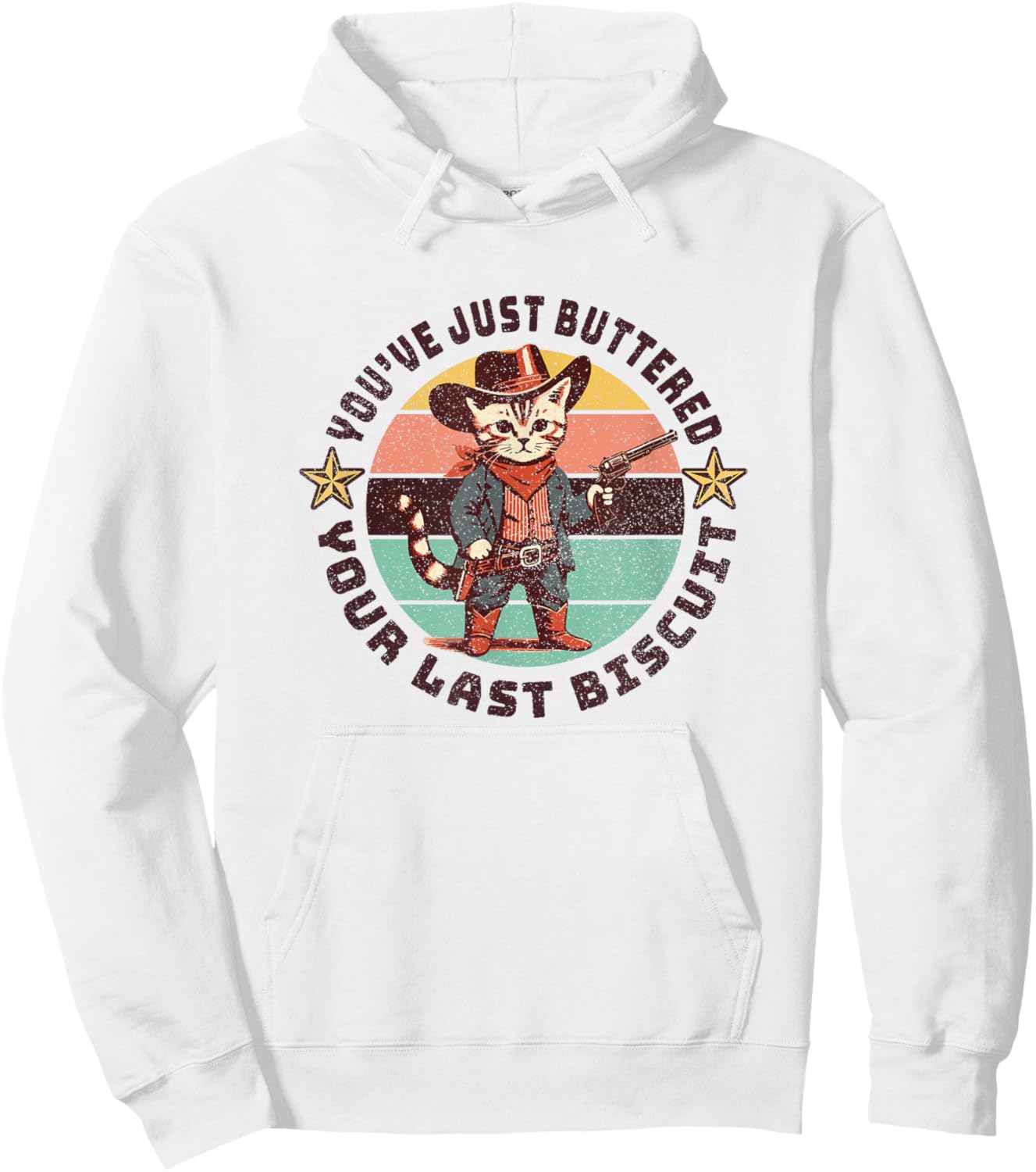 You've Just Buttered Your Last Biscuit Western Cat Cowboy Hoodie - Hoodie | White