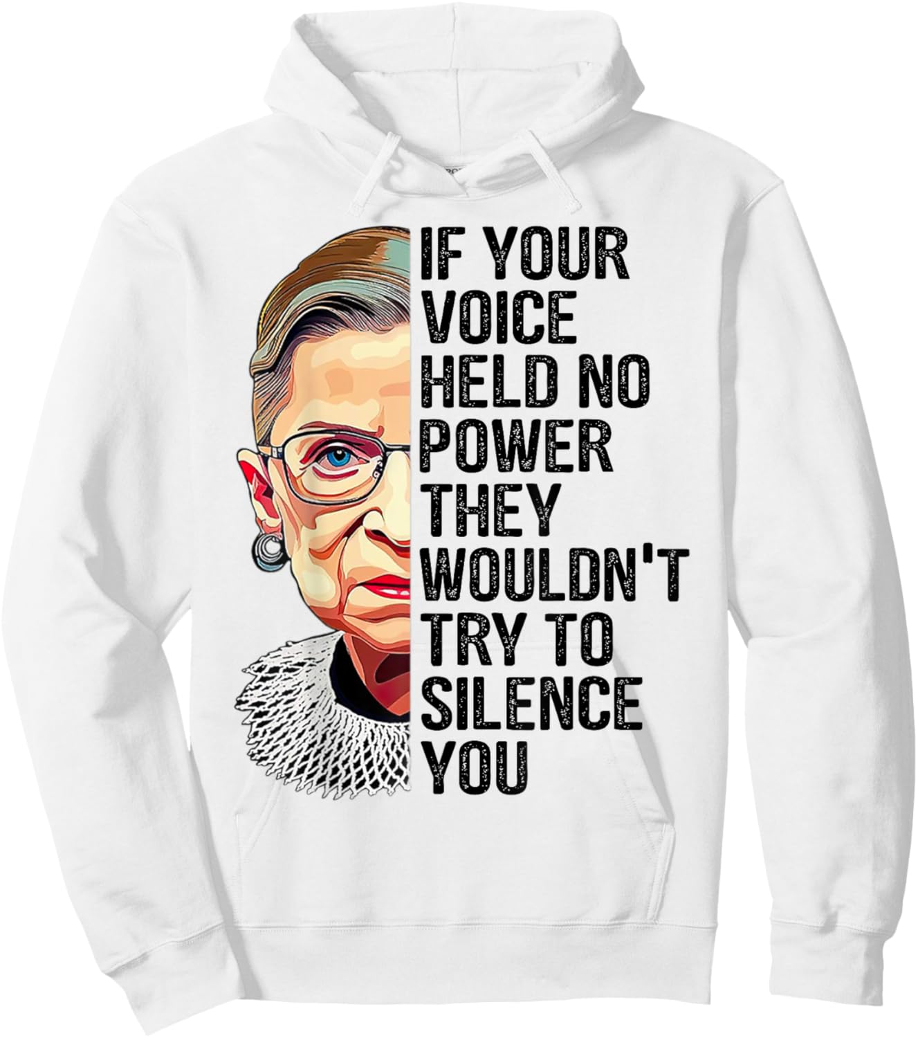 If Your Voice Held No Power They Wouldn't Try To Silence You Hoodie - Hoodie | White