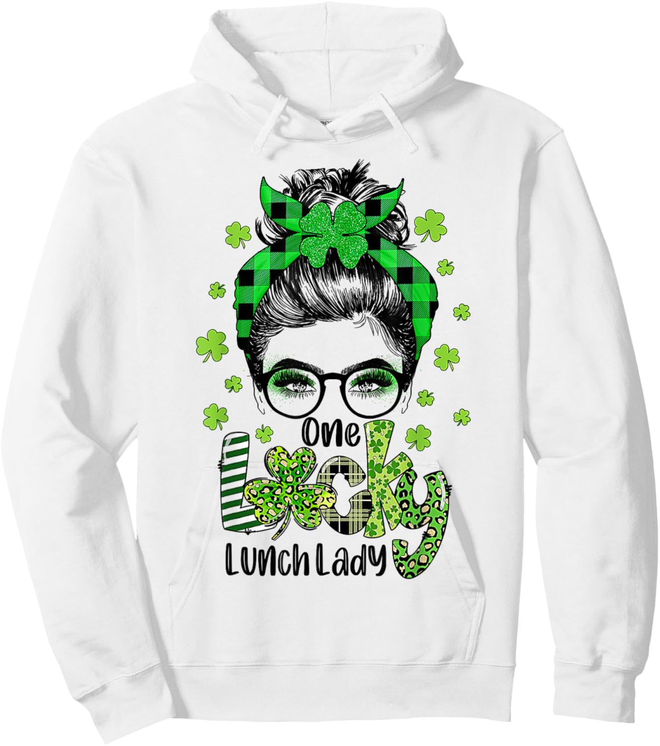 One Lucky Lunch Lady Shamrock Messy Bun Funny St Patrick Day Hoodie - Hoodie | White